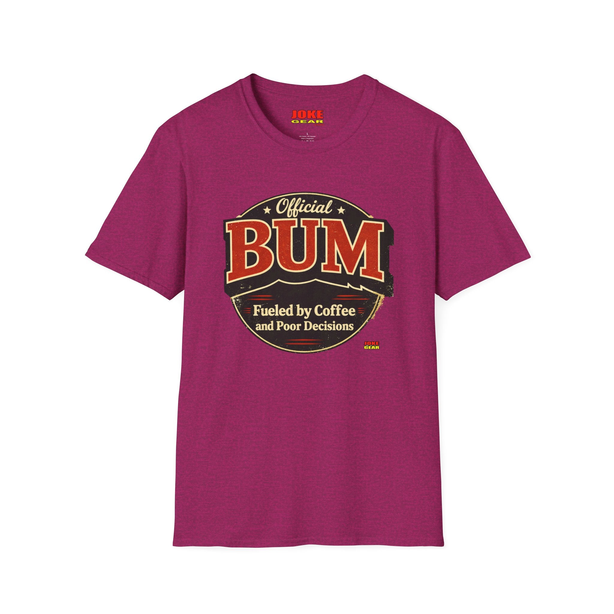 Official BUM T-Shirt — "Fueled by Coffee and Poor Decisions" Vintage Logo Tee