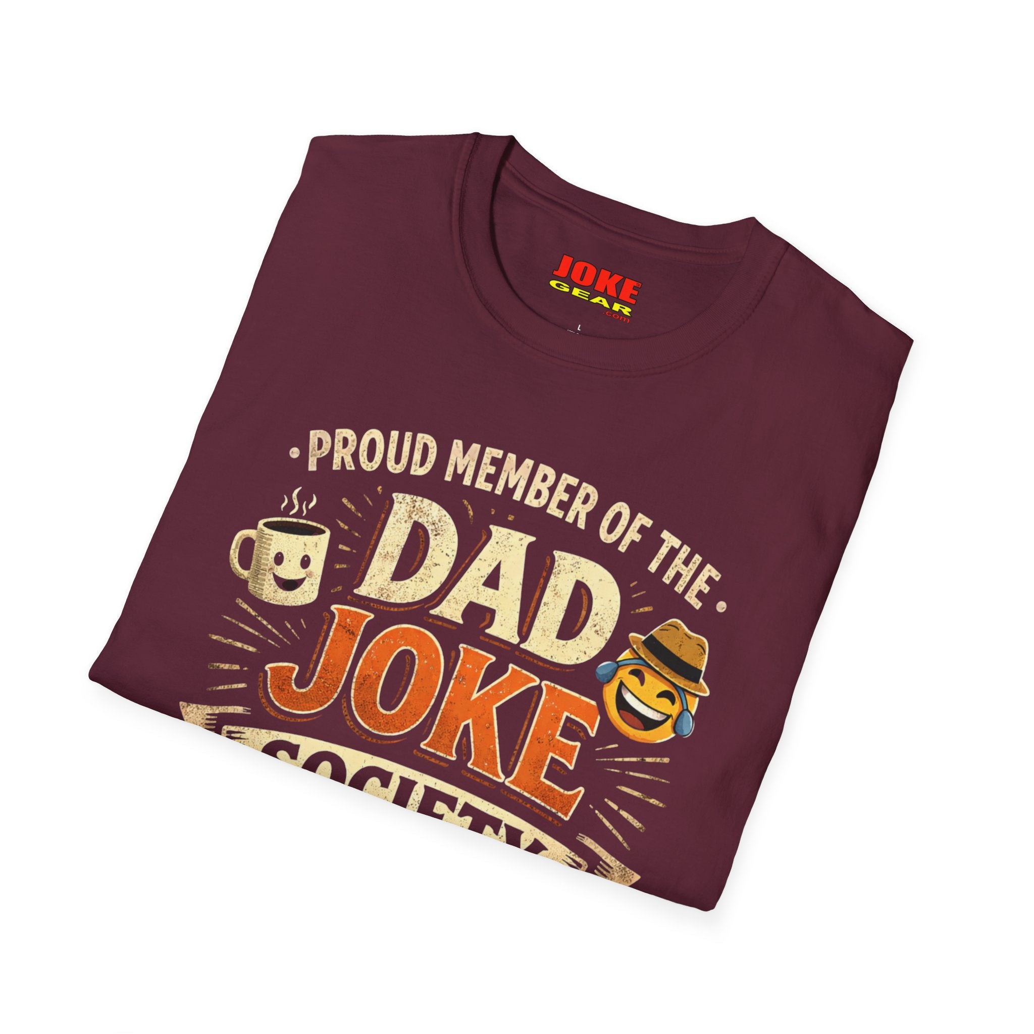 DAD JOKE SOCIETY T-Shirt — Proud Member 24/7
