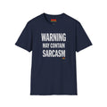Sarcasm Warning T-Shirt — "WARNING: May Contain SARCASM" Graphic Tee