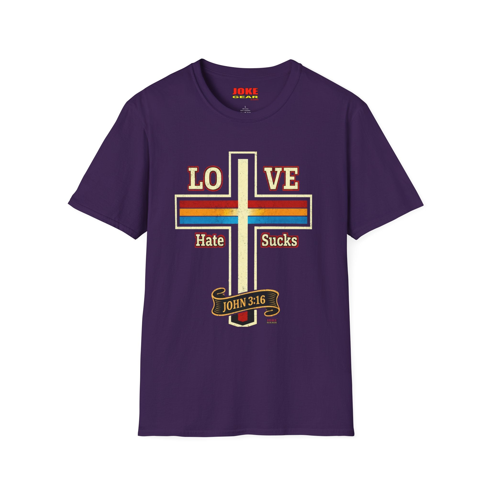 Love Cross "Hate Sucks" T-Shirt – John 3:16 Christian Faith Tee