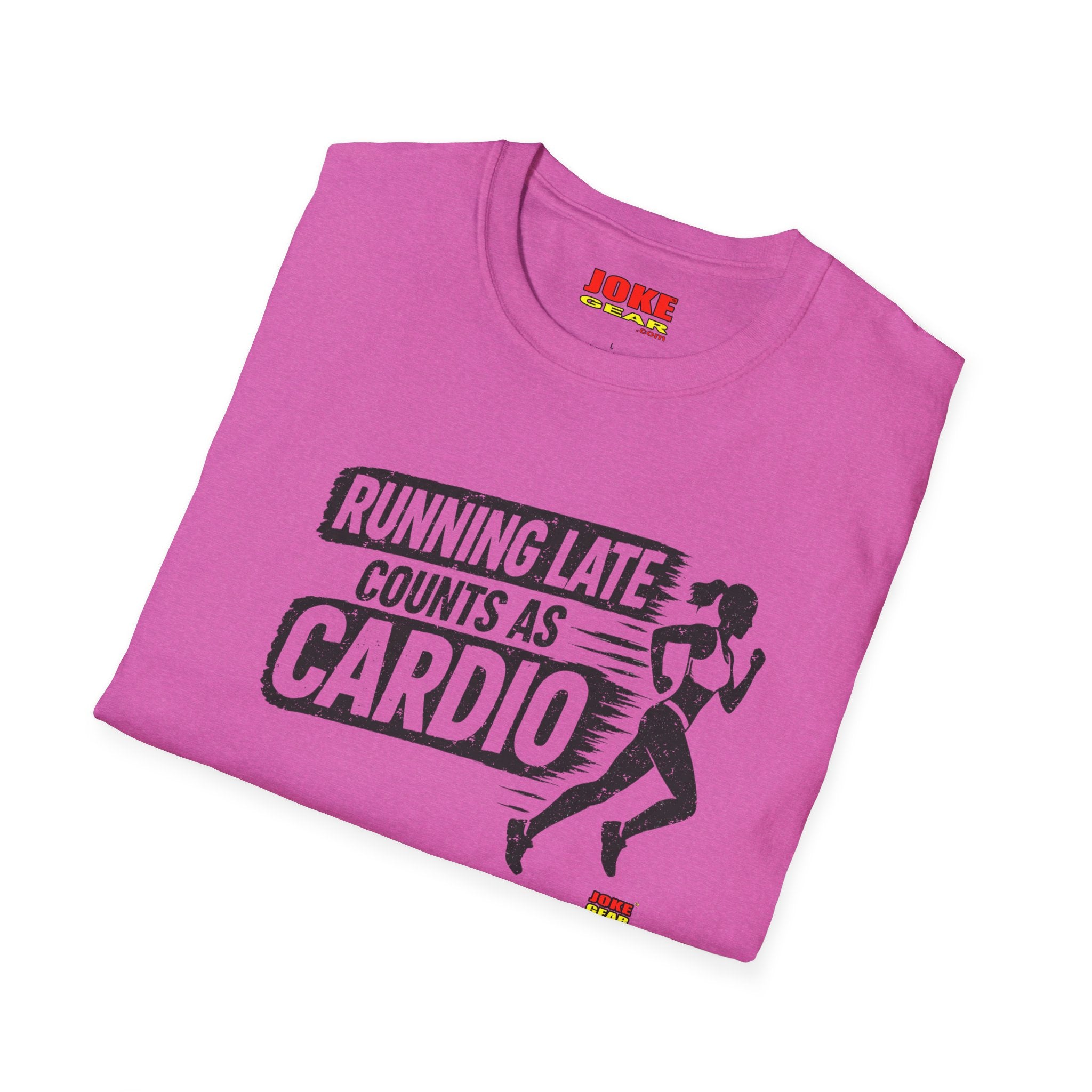 Running Late Counts As Cardio T-Shirt — Funny Runner Workout Shirt
