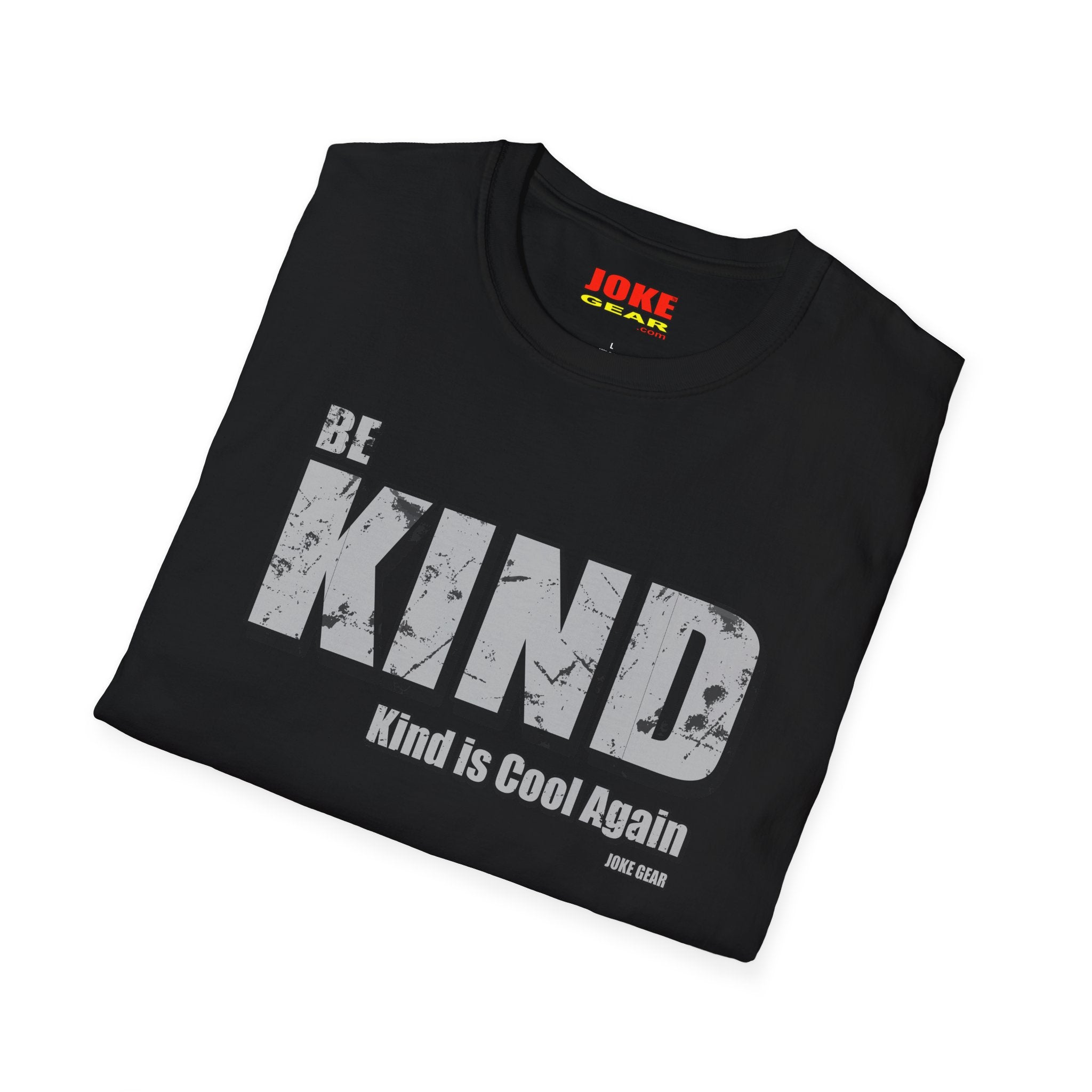 BE KIND T-Shirt — (BE KIND: Kind is Cool Again) Vintage Block Letter Tee