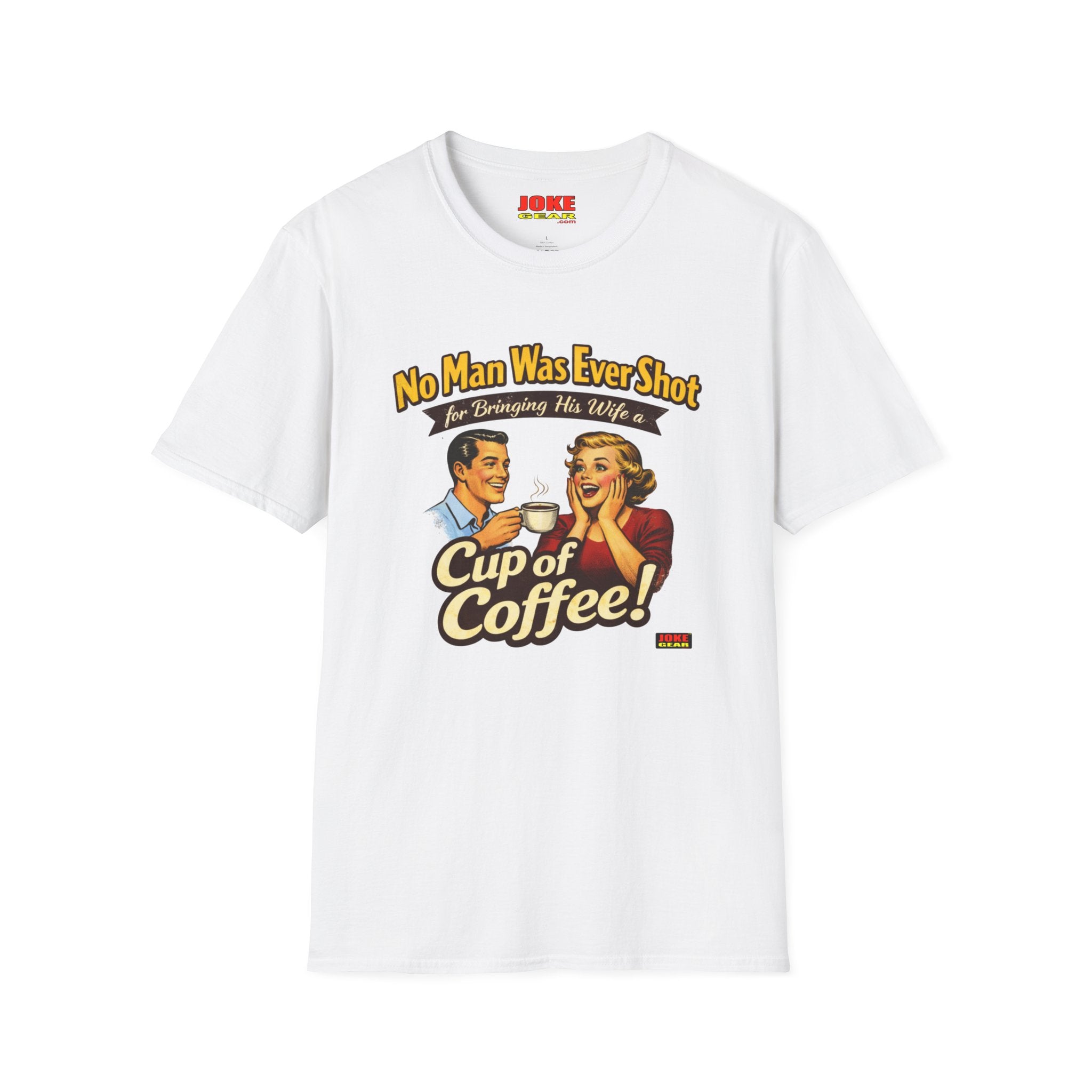 No Man was Ever Shot (Comedy T-Shirt) by a sling-shot with a "paper ball" of course.