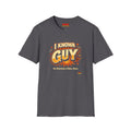 I Know A Guy T-Shirt — Funny Retro 'He Watched a Video Once' Graphic Tee