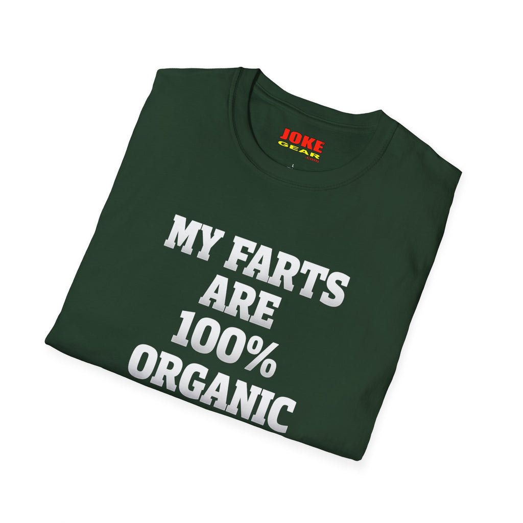 My FARTS Are 100% ORGANIC