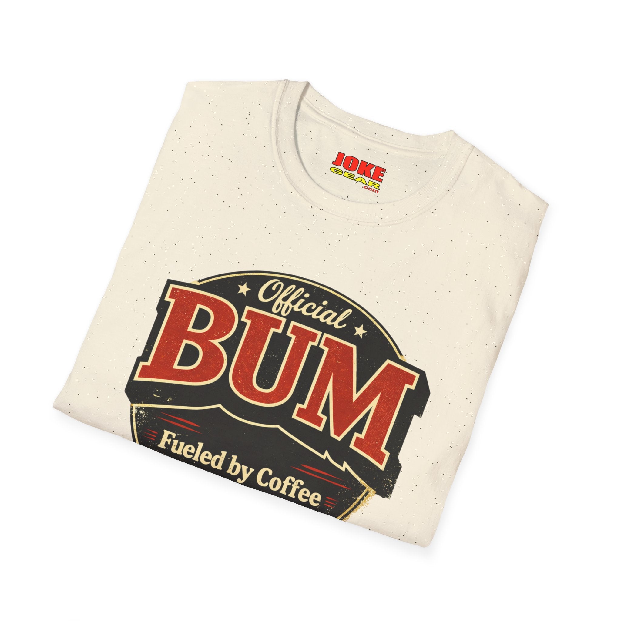 Official BUM T-Shirt — "Fueled by Coffee and Poor Decisions" Vintage Logo Tee
