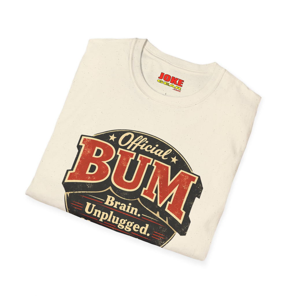 Official BUM Vintage Badge T-Shirt — "Brain. Unplugged. Momentarily." Retro Graphic Tee