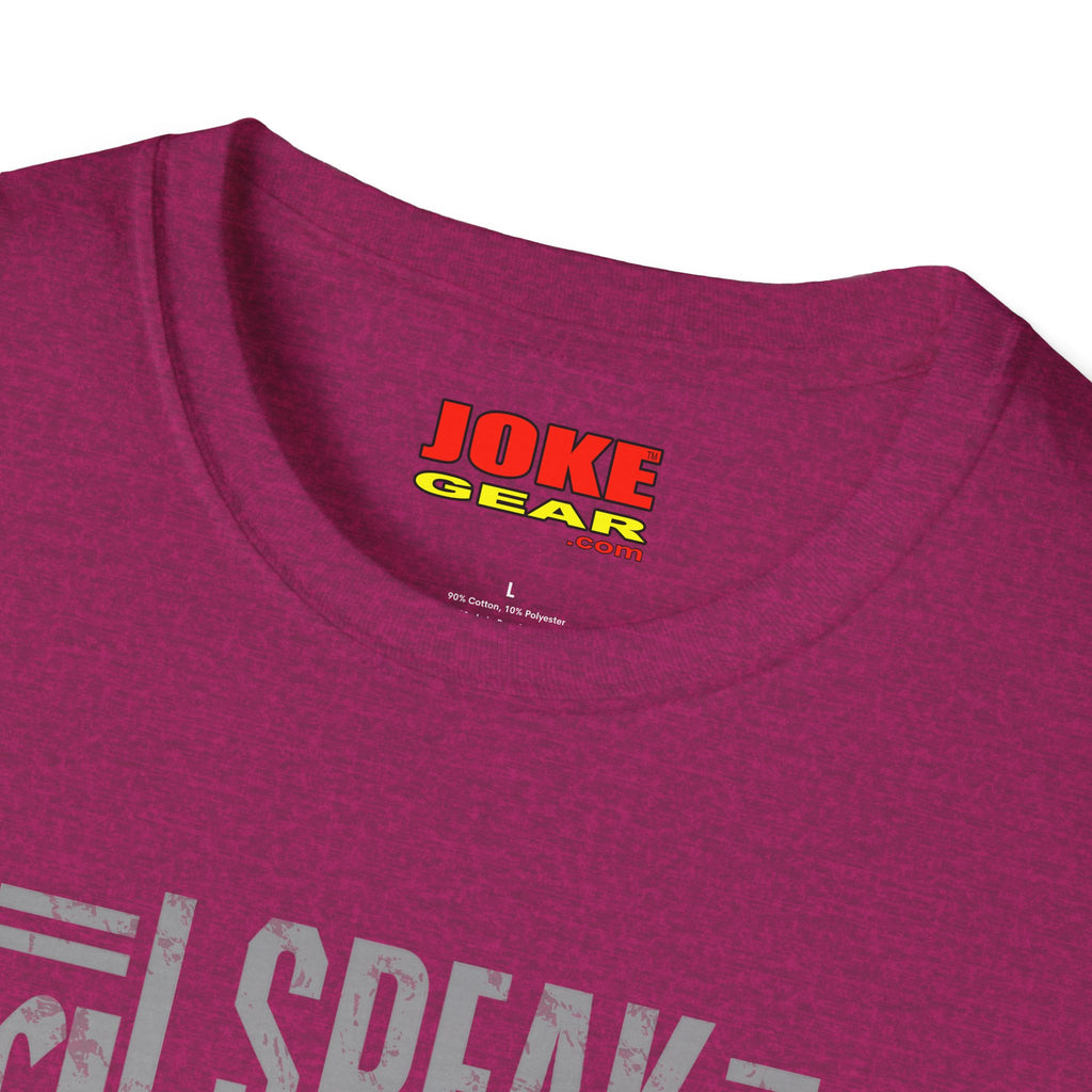 Sarcasm T-Shirt — "I Speak Fluent Sarcasm" Graphic Tee