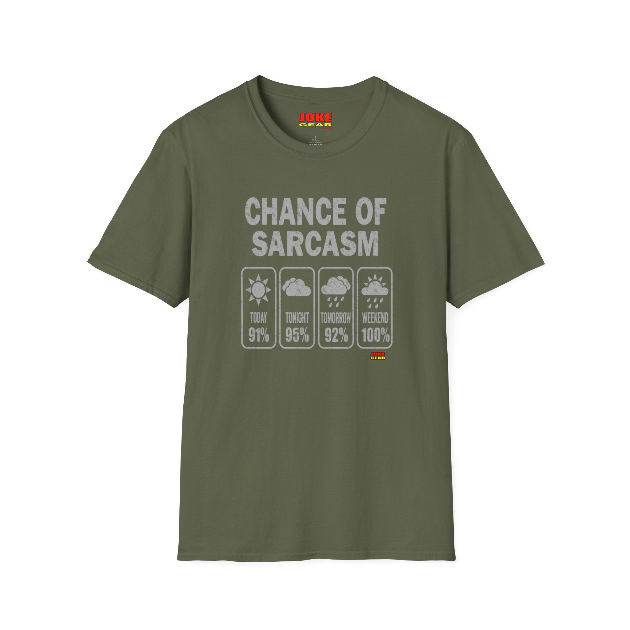 Chance of Sarcasm T-Shirt — Funny Weather Icon Tee (Chance of Sarcasm: Today 91%, Tonight 95%, Tomorrow 92%, Weekend 100%)
