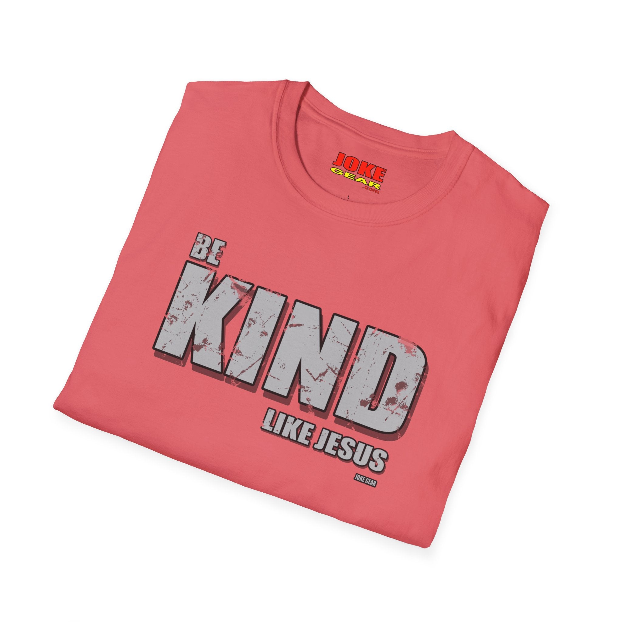 BE KIND (LIKE JESUS) T-Shirt — Christian Faith Graphic Tee