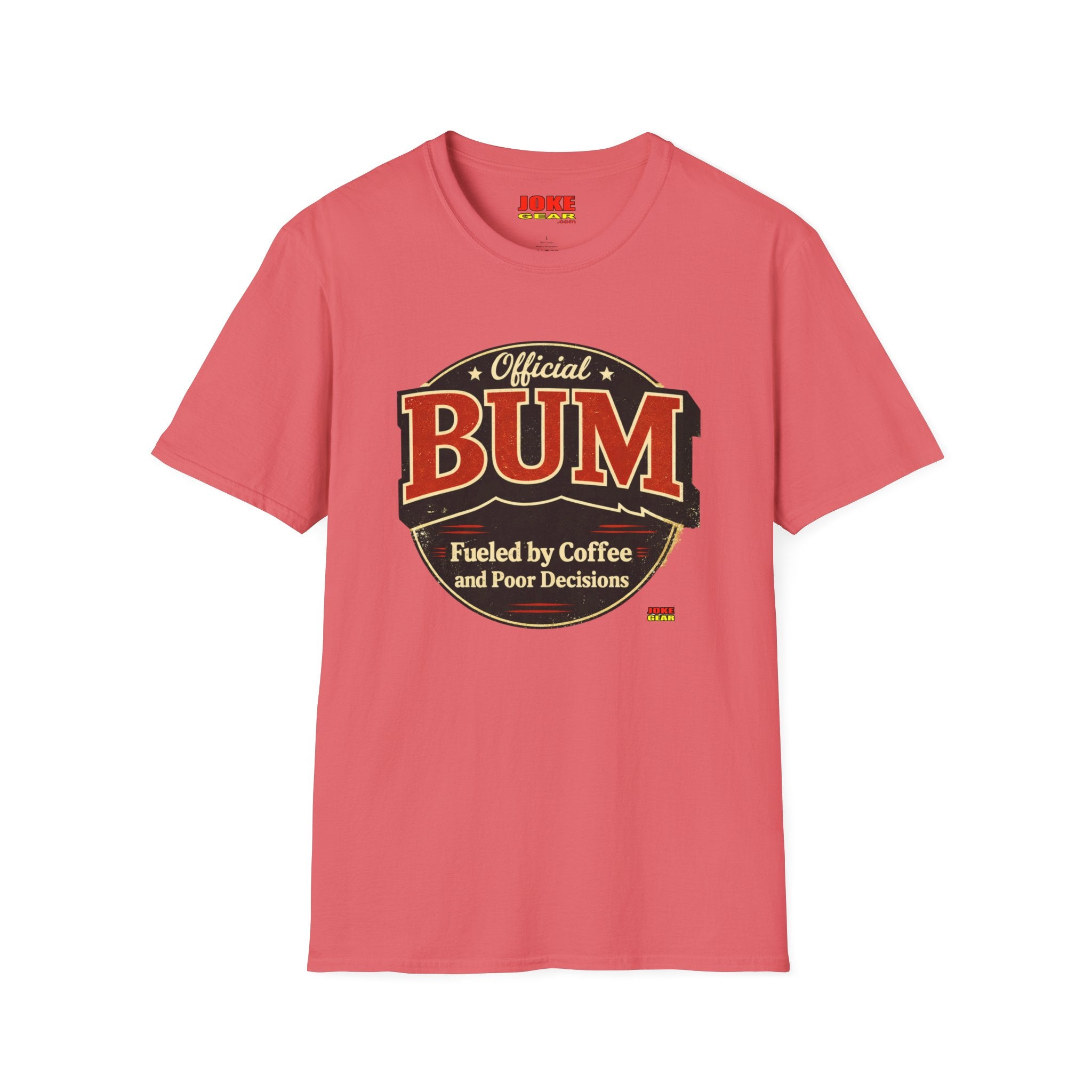 Official BUM T-Shirt — "Fueled by Coffee and Poor Decisions" Vintage Logo Tee