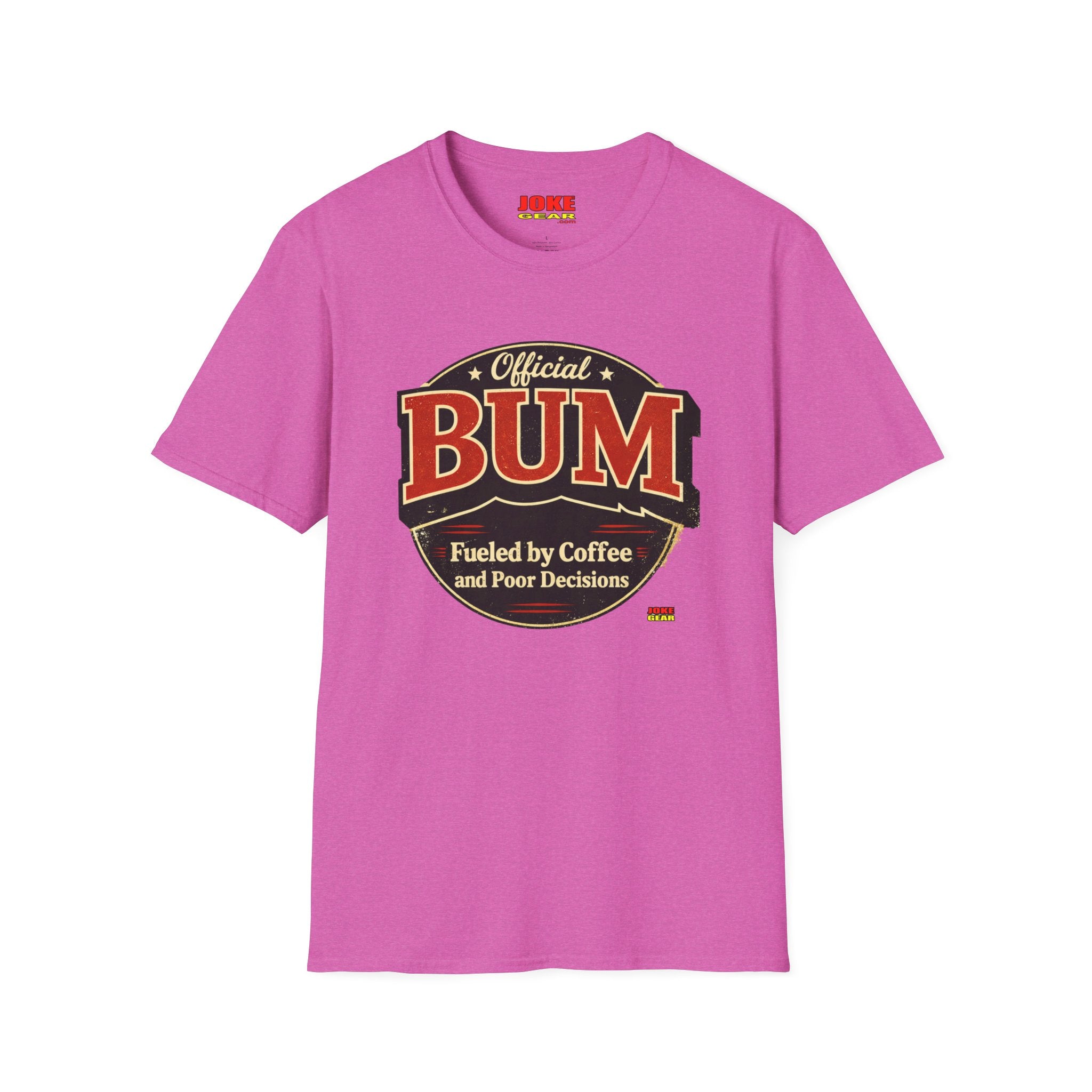 Official BUM T-Shirt — "Fueled by Coffee and Poor Decisions" Vintage Logo Tee
