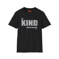 BE KIND T-Shirt — (BE KIND: Upgrade Humanity) Graphic Tee