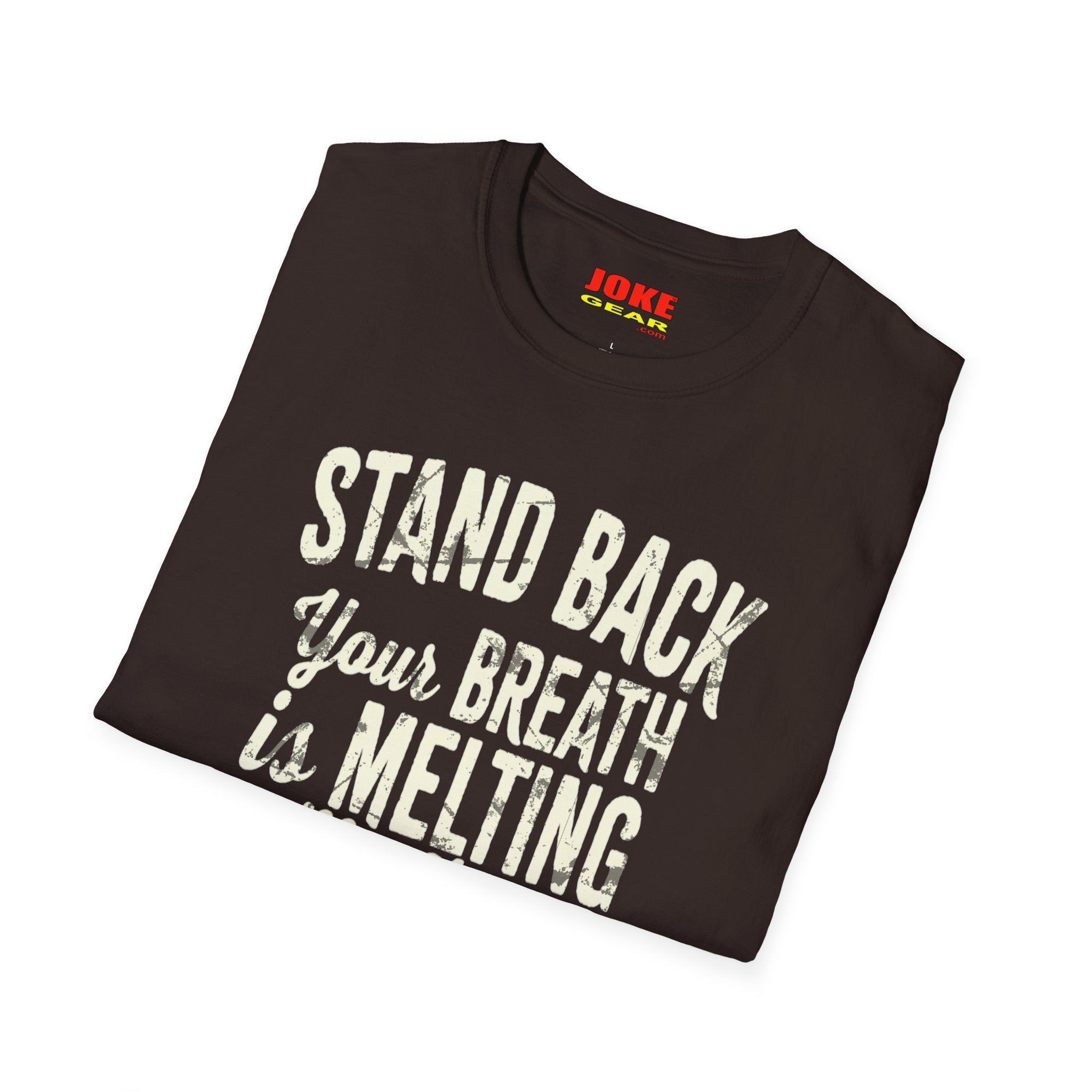 STAND BACK: Your BREATH is MELTING My Face #1