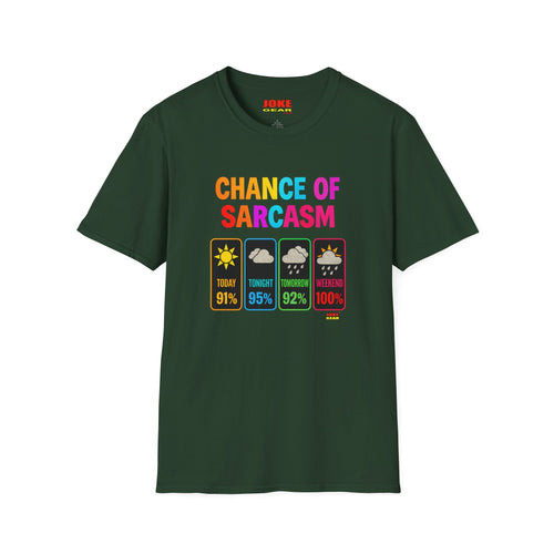 Chance of Sarcasm Graphic T-Shirt — Funny Weather Forecast Tee