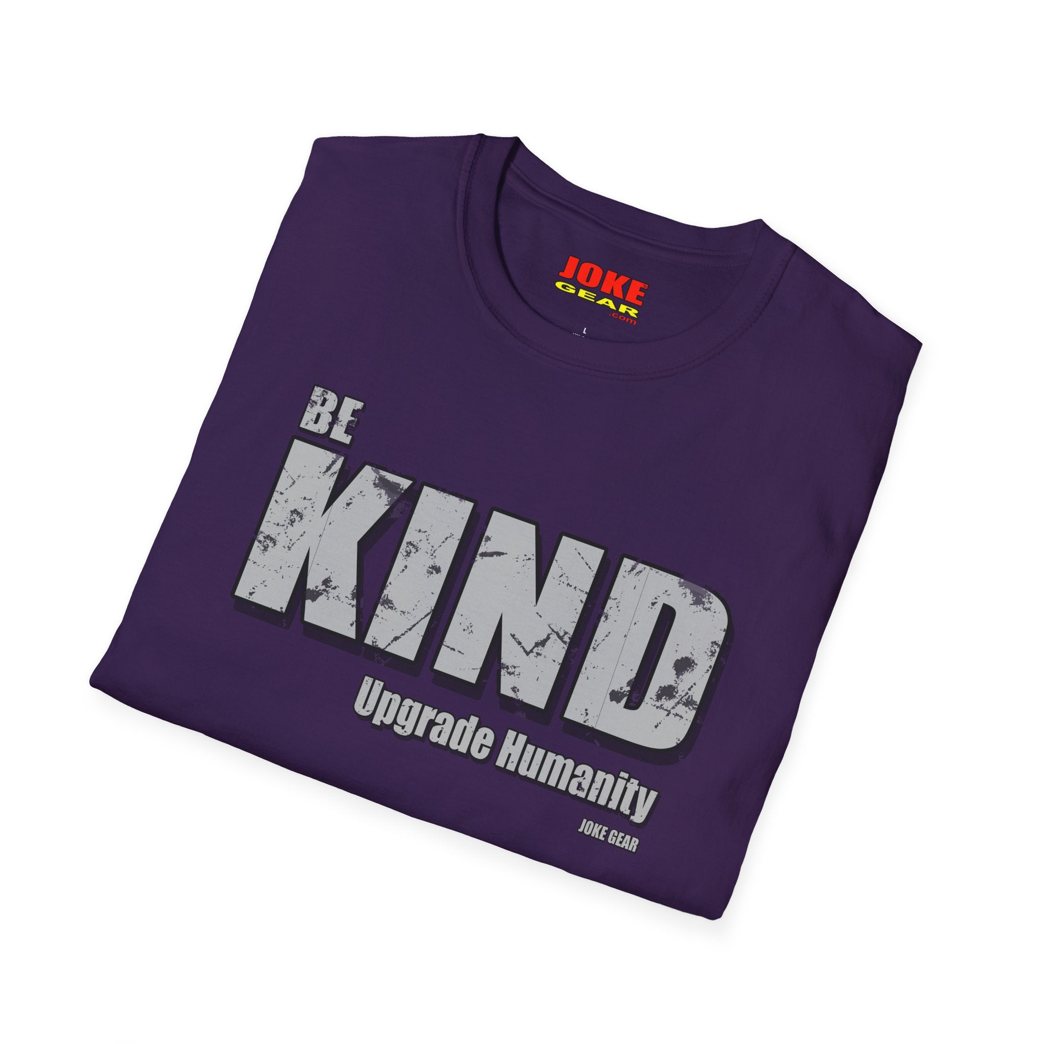 BE KIND T-Shirt — (BE KIND: Upgrade Humanity) Graphic Tee