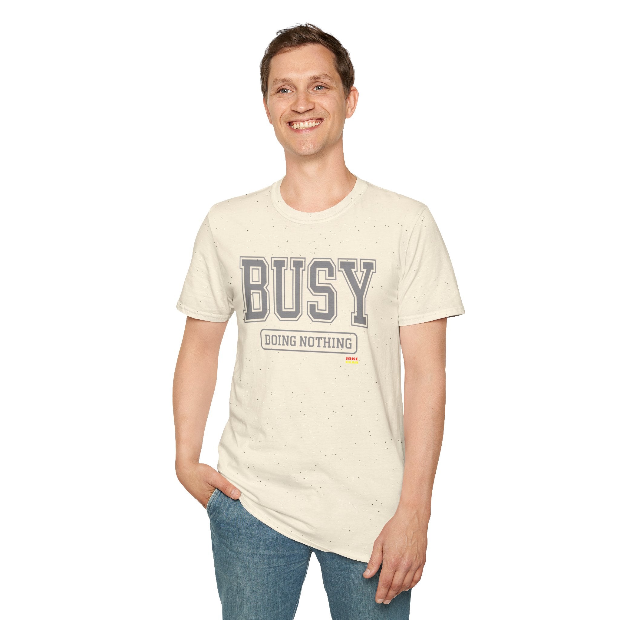 Busy Doing Nothing T-Shirt — Funny Casual Graphic Tee
