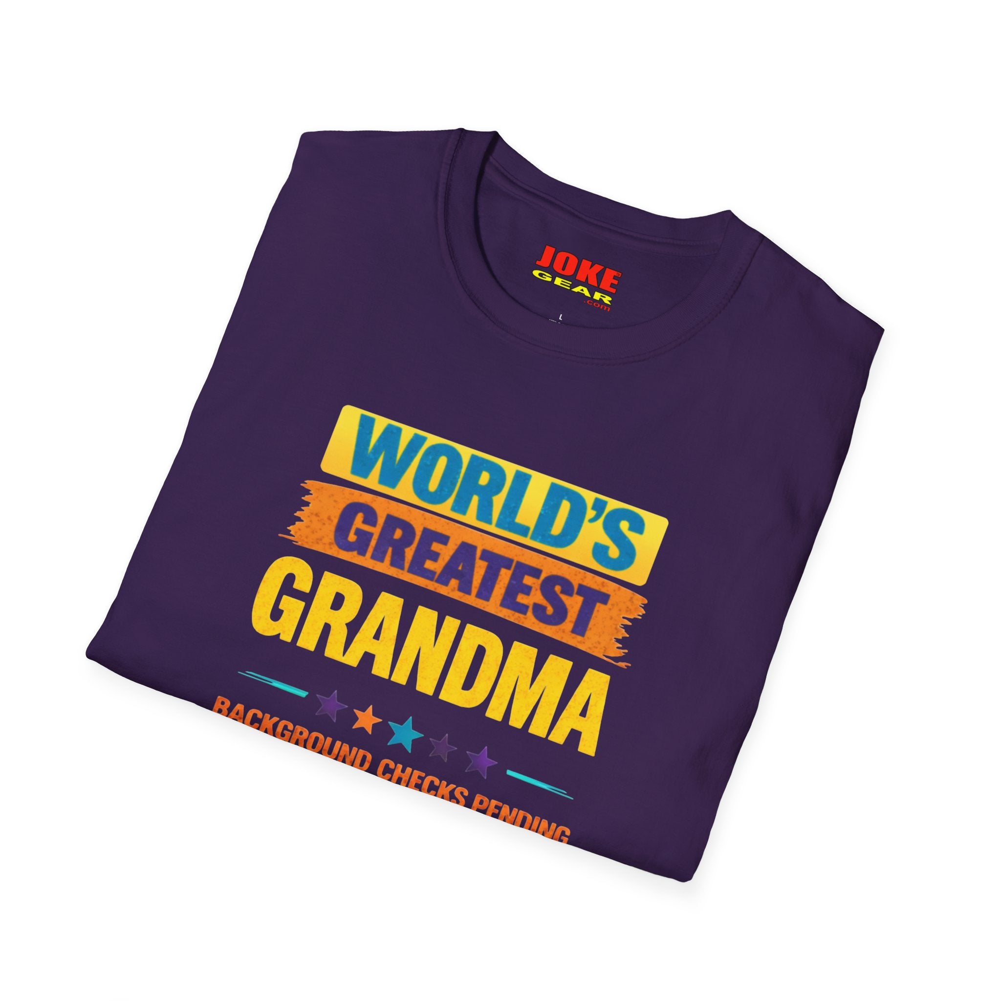 World's Greatest Grandma T-Shirt — "Background Checks Pending" Funny Grandmother Gift