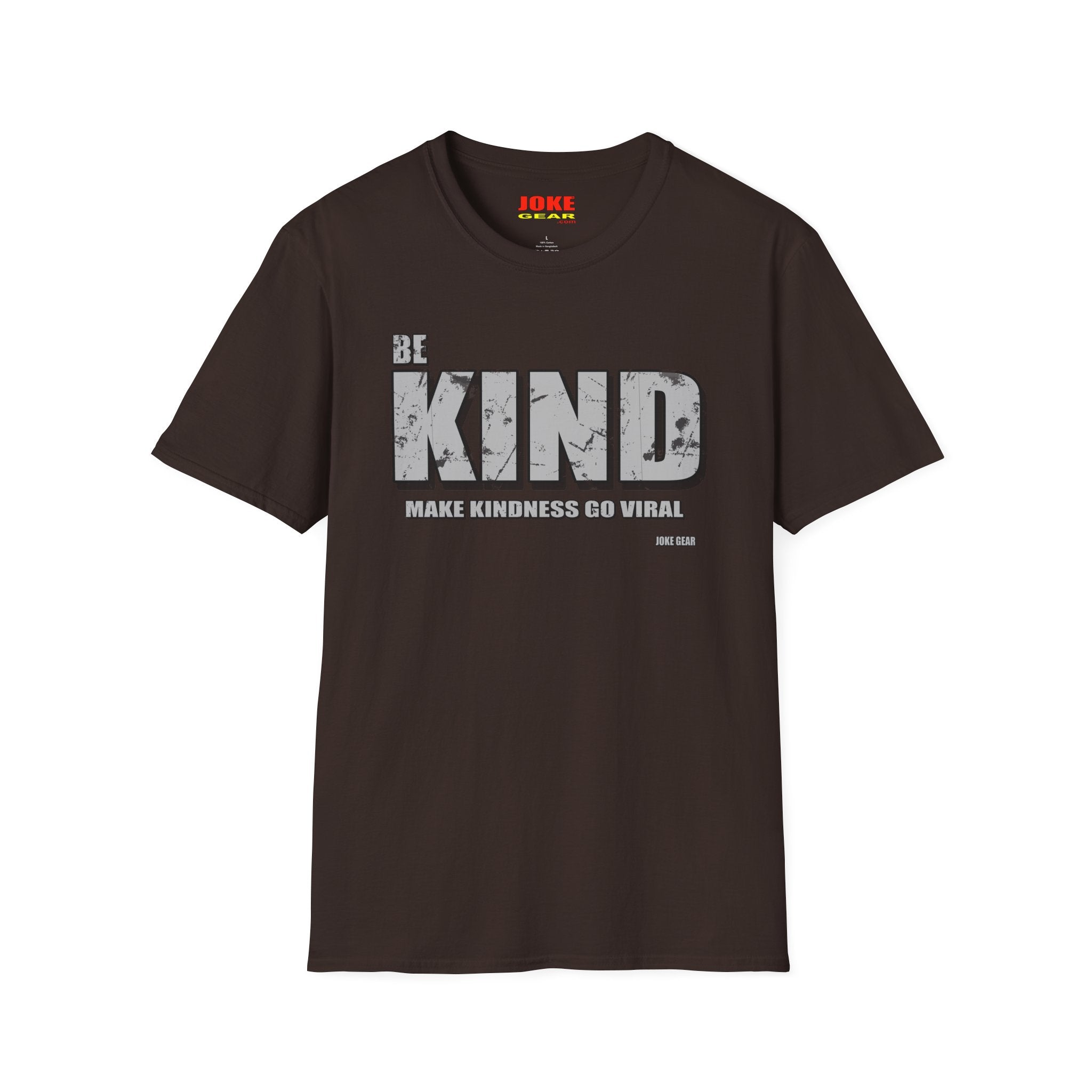 BE KIND T‑Shirt — Inspirational: (BE KIND: Make Kindness Go Viral) Graphic Tee for Everyday Wear
