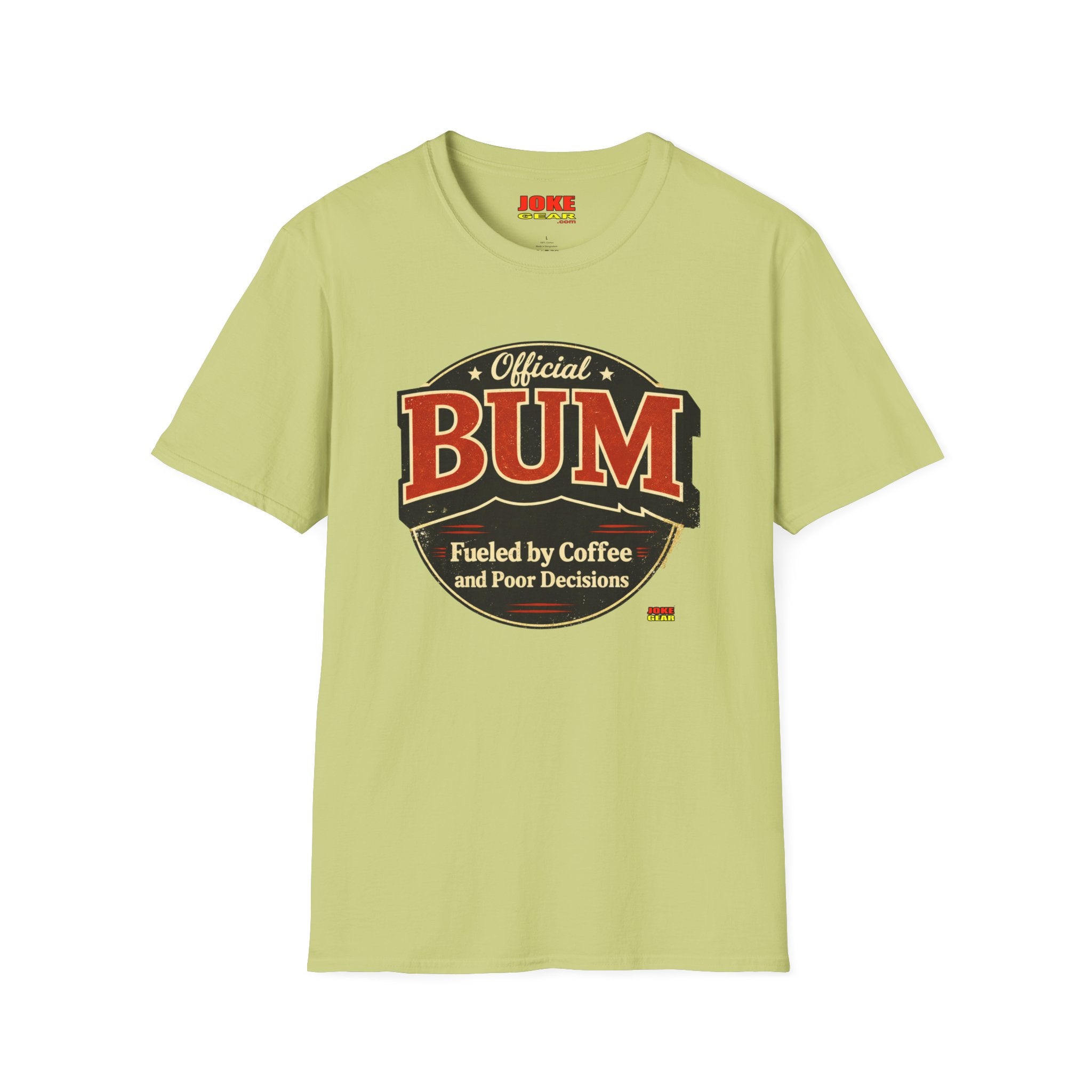 Official BUM T-Shirt — "Fueled by Coffee and Poor Decisions" Vintage Logo Tee