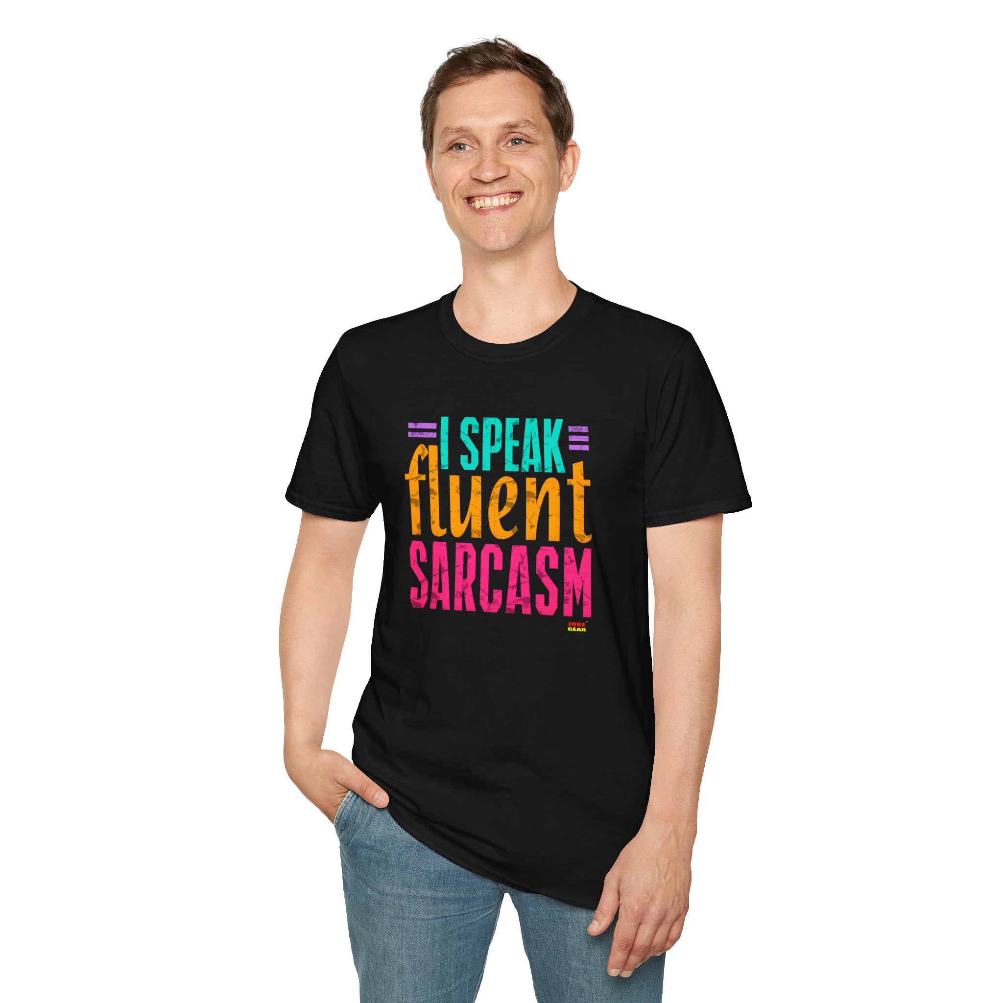 T-Shirt — I Speak Fluent Sarcasm Colorful Graphic Tee
