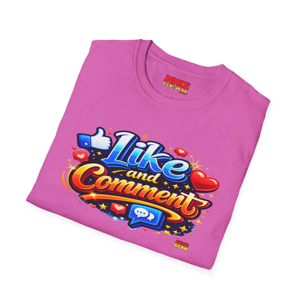 LIKE and COMMENT T-Shirt — Social Media Graphic Tee
