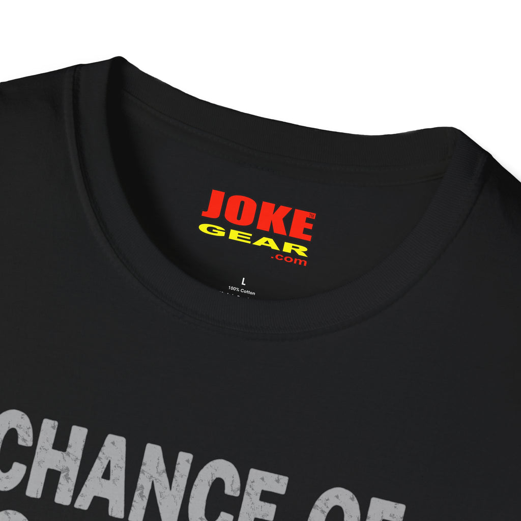 Chance of Sarcasm T-Shirt — Funny Weather Icon Tee (Chance of Sarcasm: Today 91%, Tonight 95%, Tomorrow 92%, Weekend 100%)