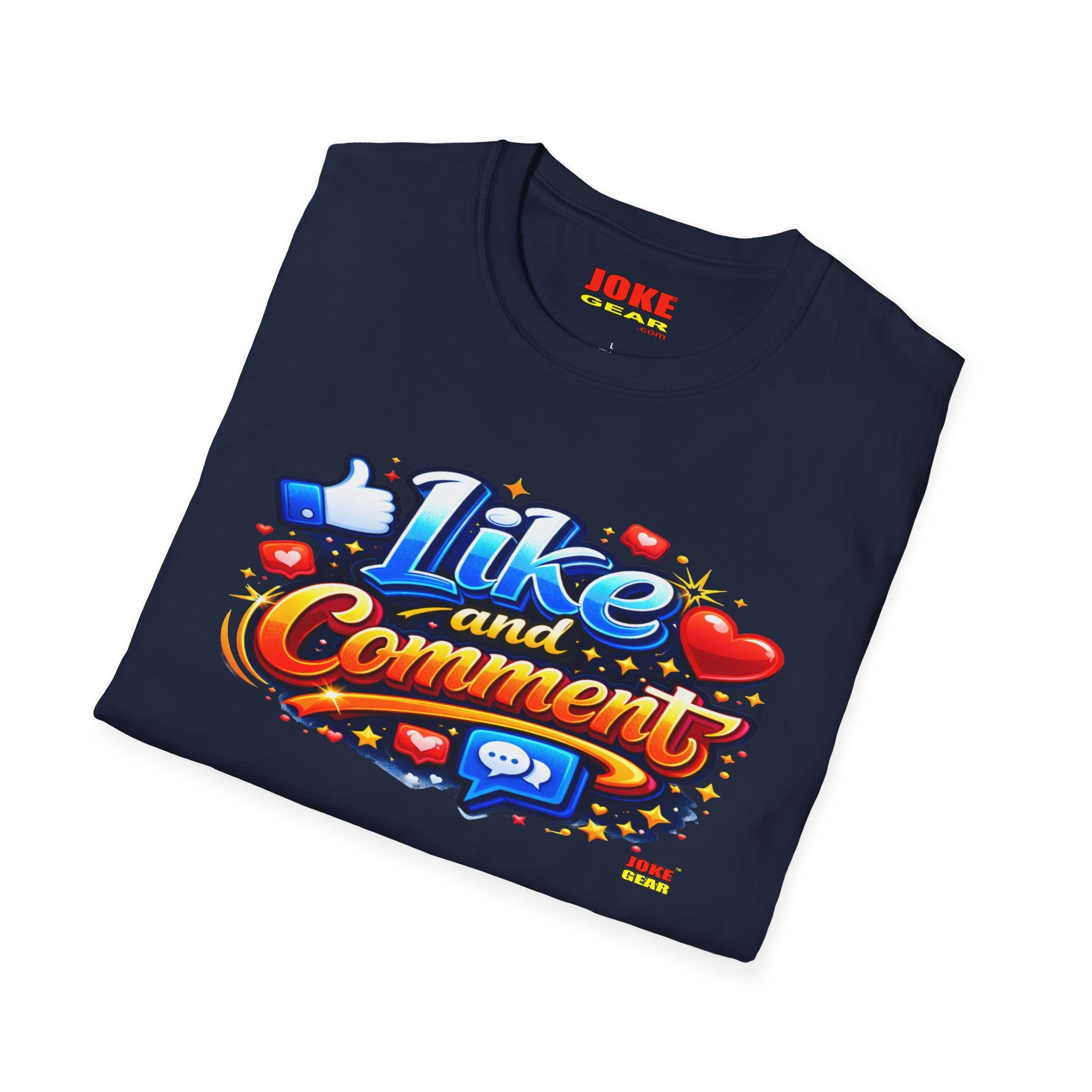 LIKE and COMMENT T-Shirt — Social Media Graphic Tee