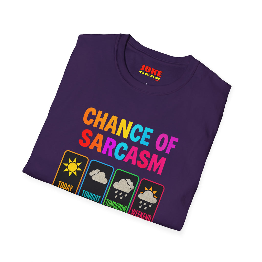 Chance of Sarcasm Graphic T-Shirt — Funny Weather Forecast Tee
