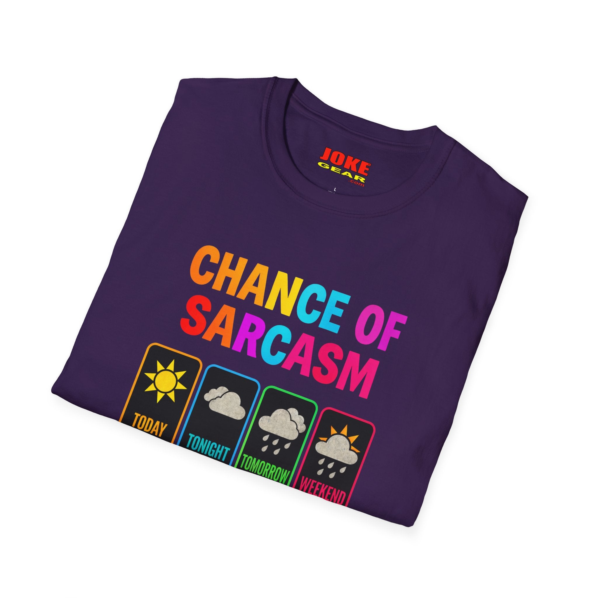 Chance of Sarcasm Graphic T-Shirt — Funny Weather Forecast Tee
