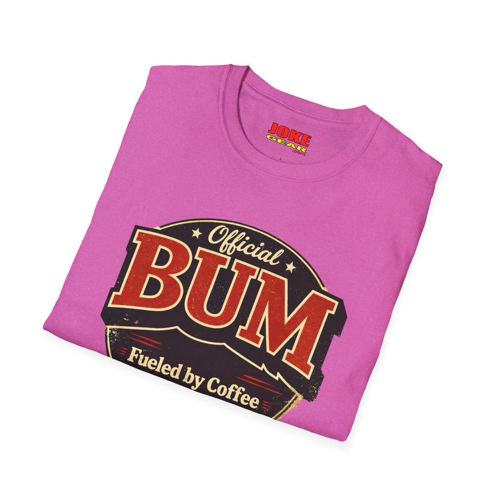 Official BUM T-Shirt — "Fueled by Coffee and Poor Decisions" Vintage Logo Tee