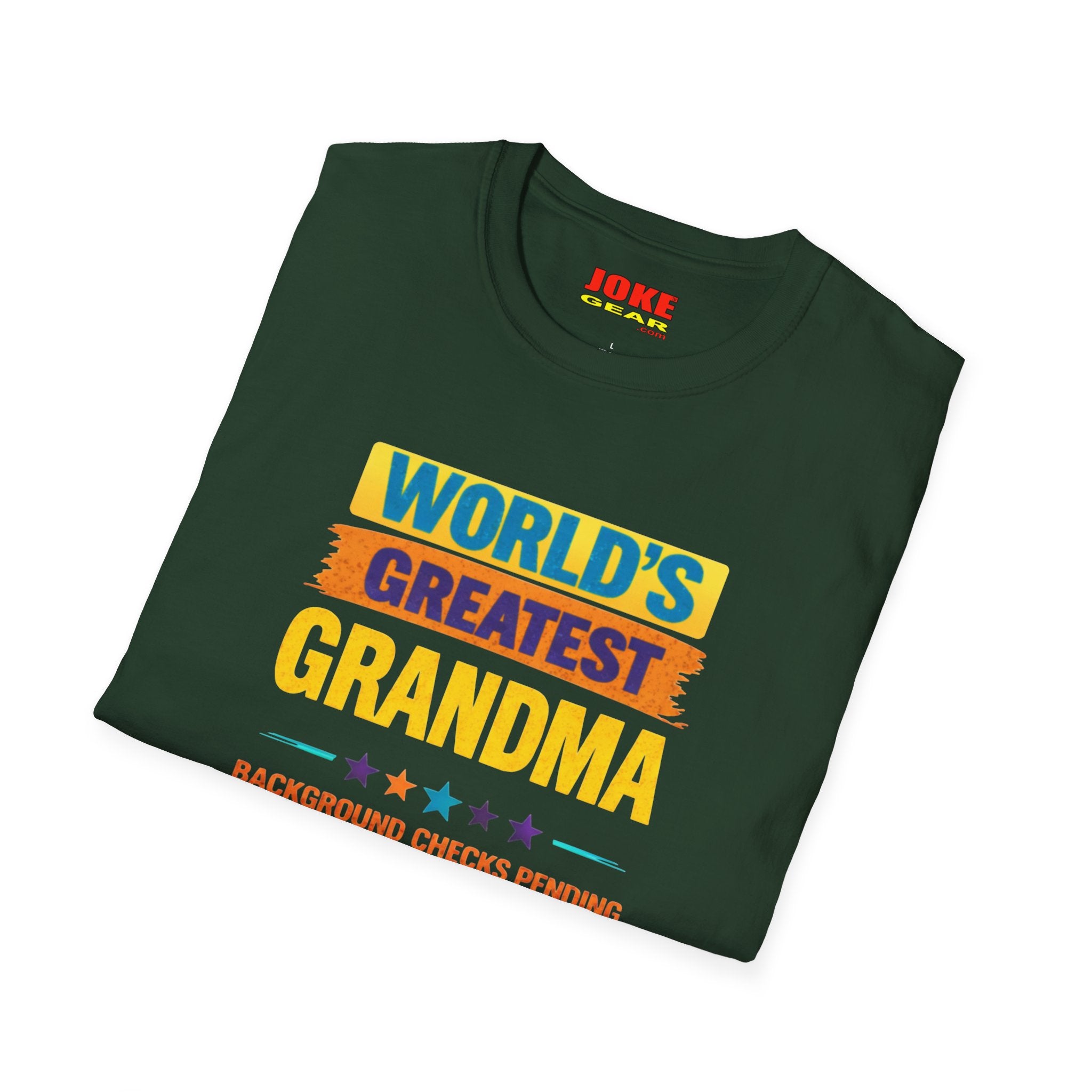 World's Greatest Grandma T-Shirt — "Background Checks Pending" Funny Grandmother Gift