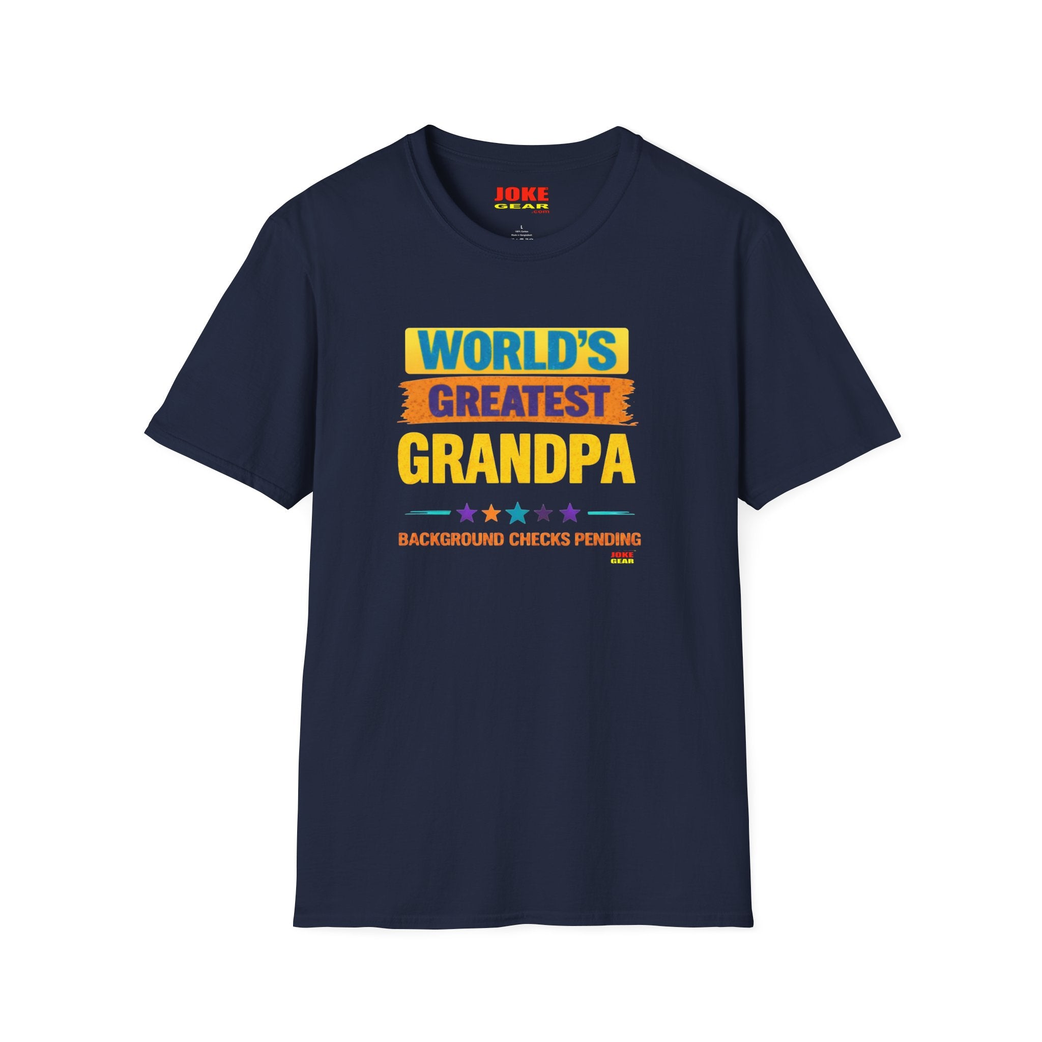 World's Greatest Grandpa T-Shirt — Funny "Background Checks Pending" Gift