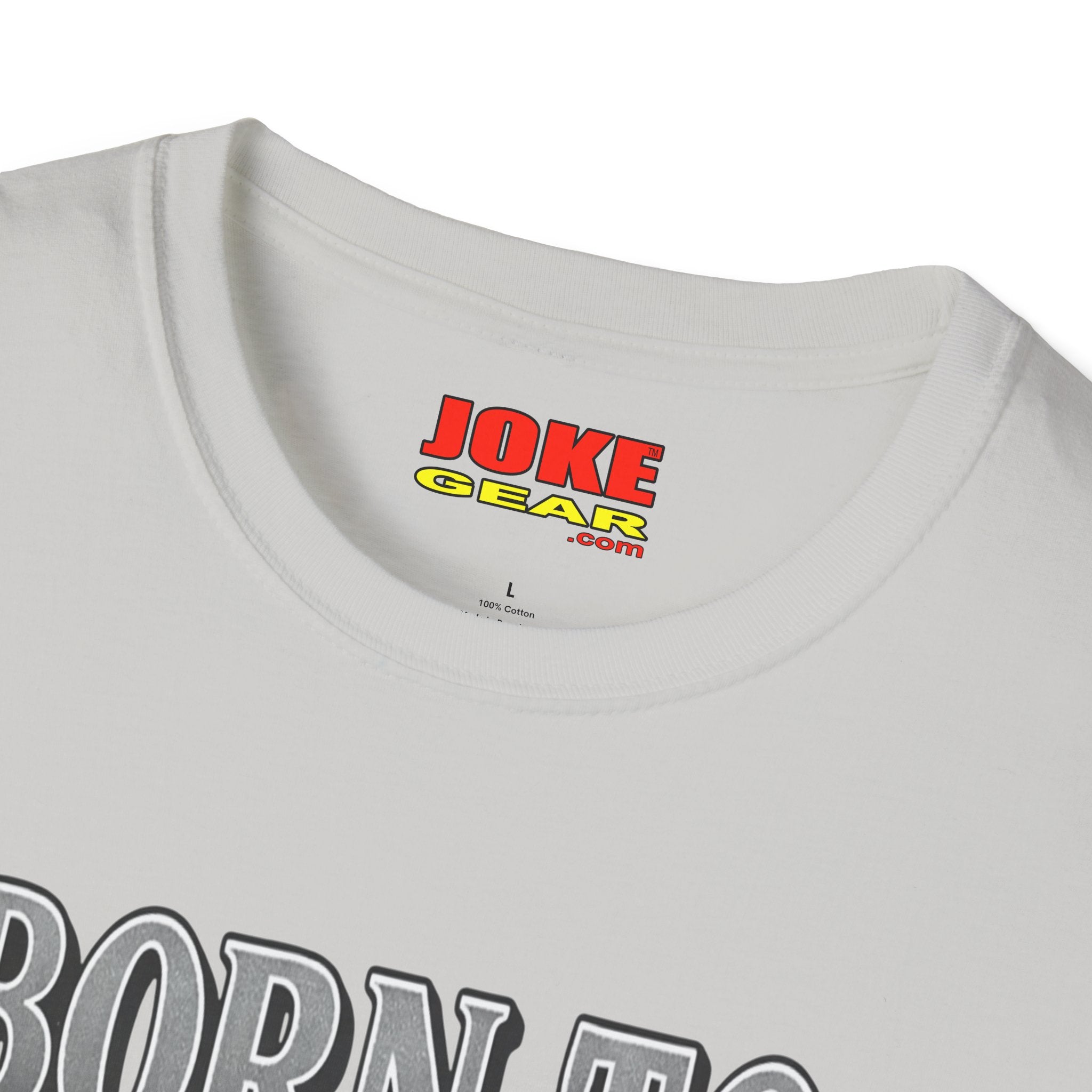 BORN TO FART T-Shirt — Funny Novelty Graphic Tee for Gag Gifts & Parties