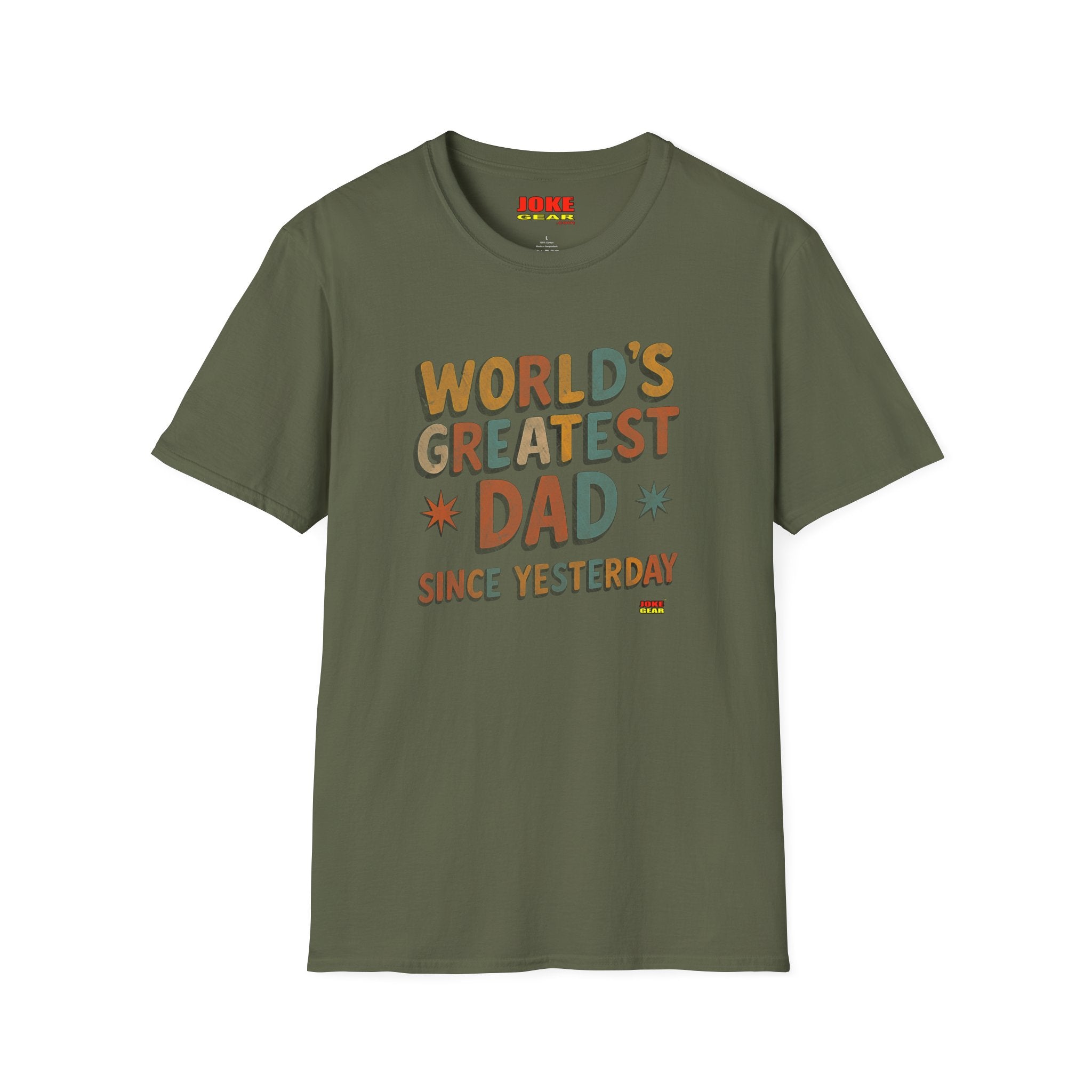 Dad T-Shirt — "World's Greatest Dad Since Yesterday" Retro Graphic Tee