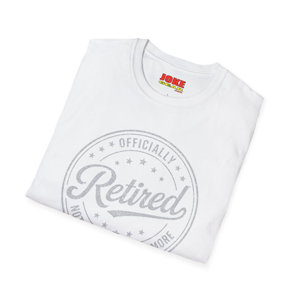 Retired Badge T-Shirt — "Officially Retired" Funny Retirement Tee