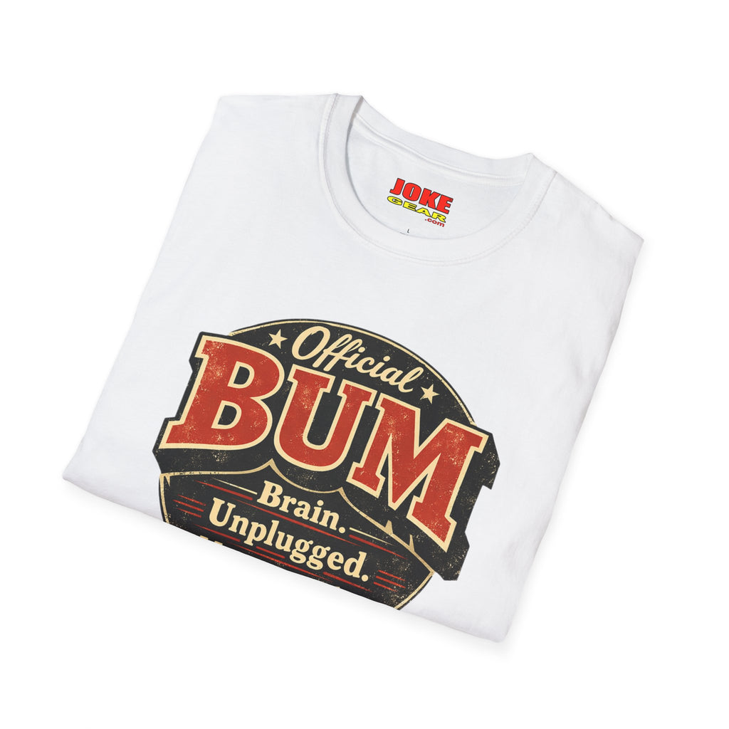 Official BUM Vintage Badge T-Shirt — "Brain. Unplugged. Momentarily." Retro Graphic Tee