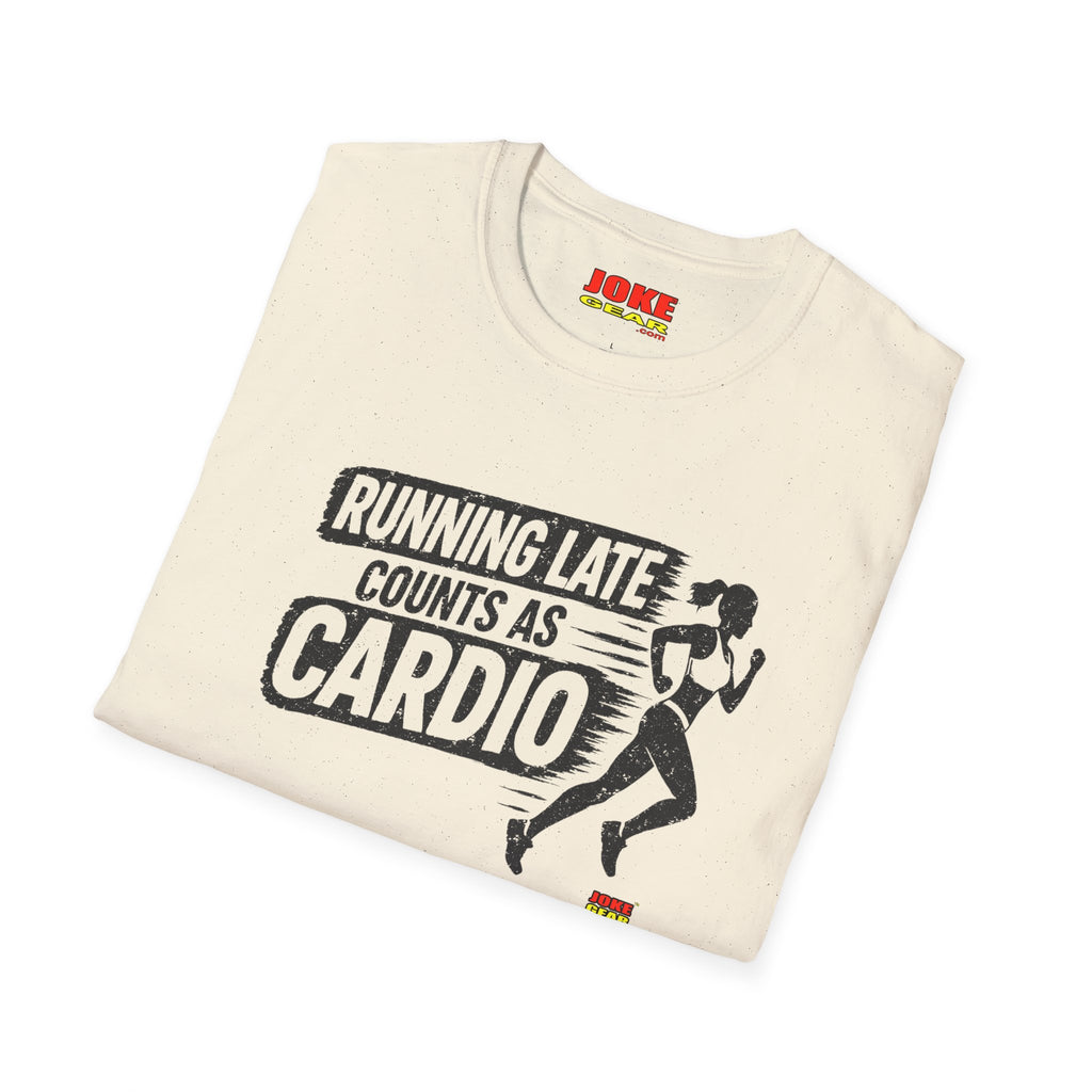 Running Late Counts As Cardio T-Shirt — Funny Runner Workout Shirt