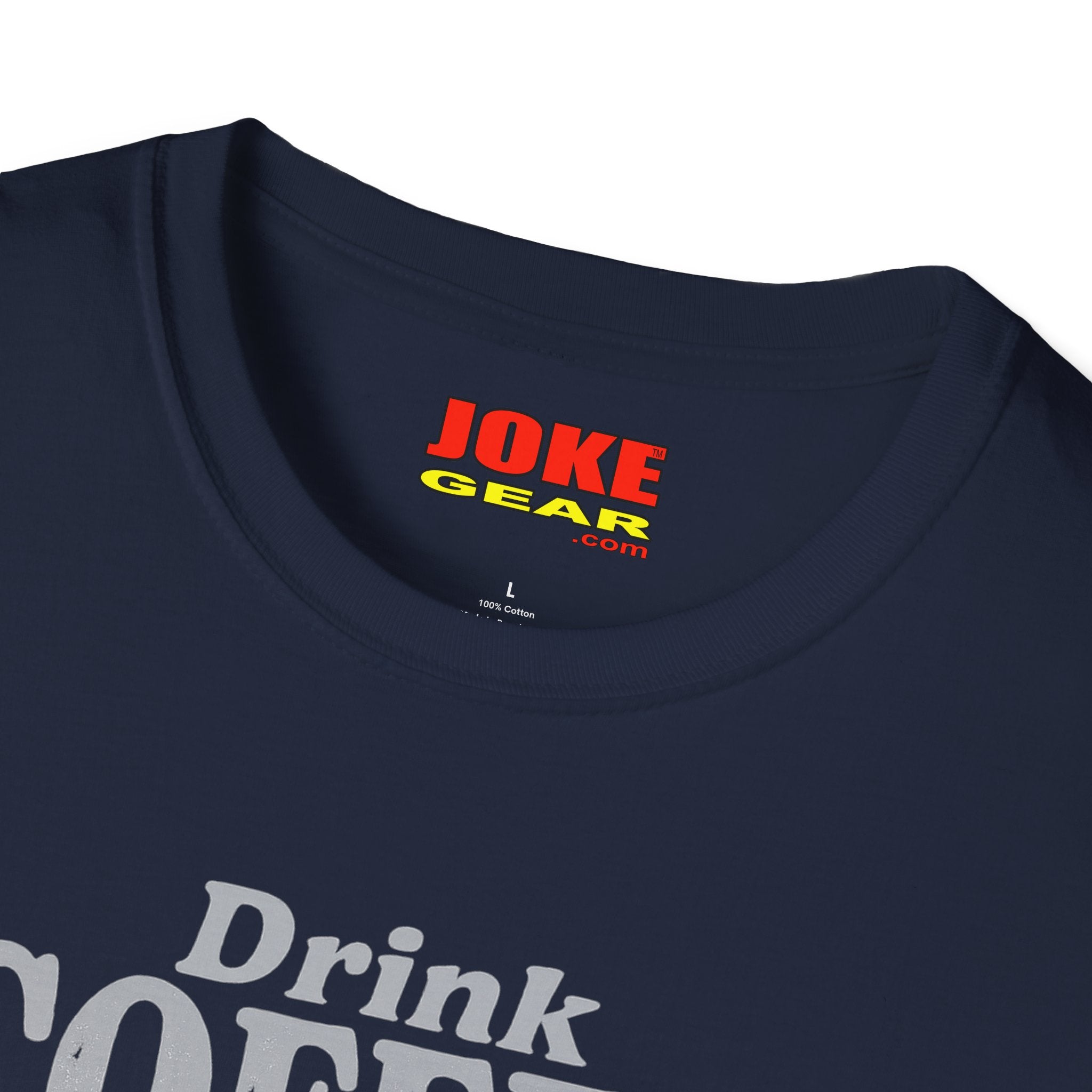 Coffee Humor T-Shirt — “Drink Coffee… Because Crack is Bad for You”