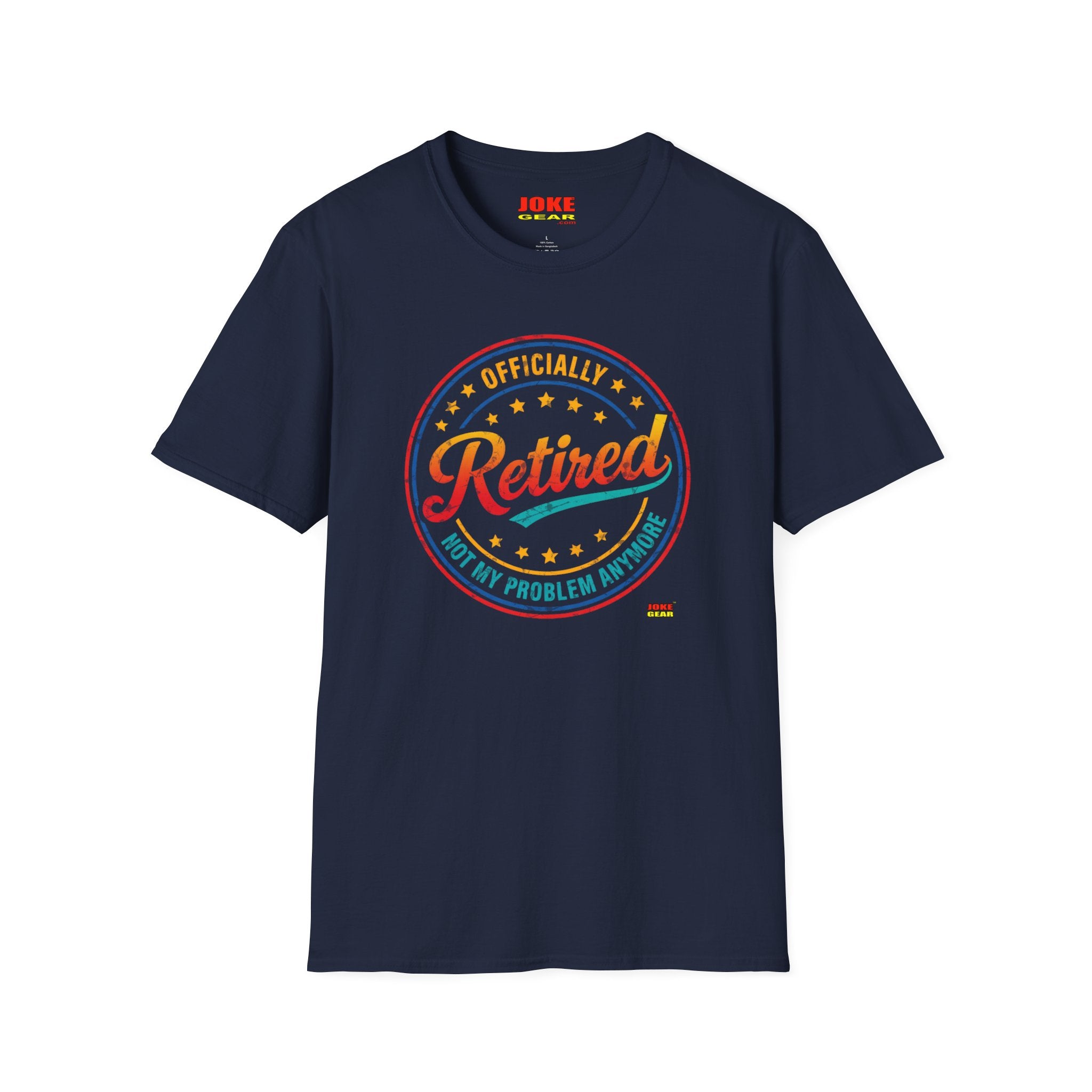 Retired Badge T-Shirt — "Officially Retired (Not My Problem Anymore)" Retirement Tee