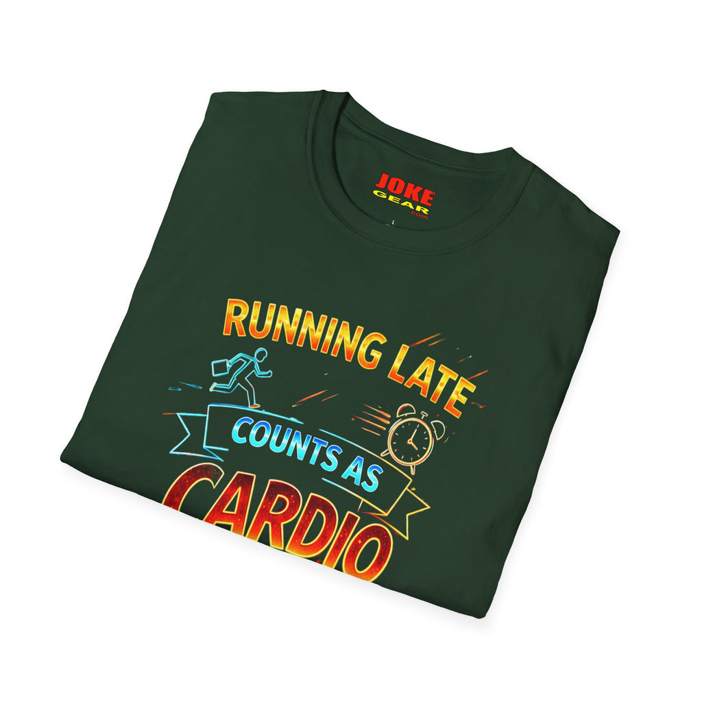 Running Late Counts As Cardio T-Shirt — Funny Fitness Graphic Tee