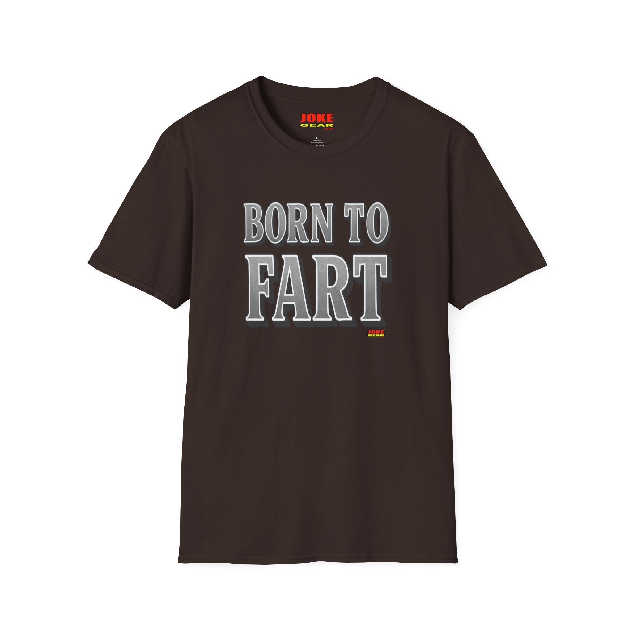 BORN TO FART T-Shirt — Funny Novelty Graphic Tee for Gag Gifts & Parties