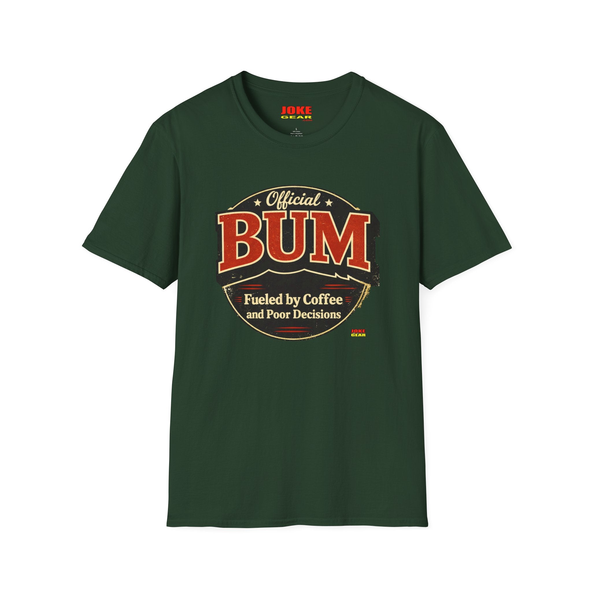 Official BUM T-Shirt — "Fueled by Coffee and Poor Decisions" Vintage Logo Tee
