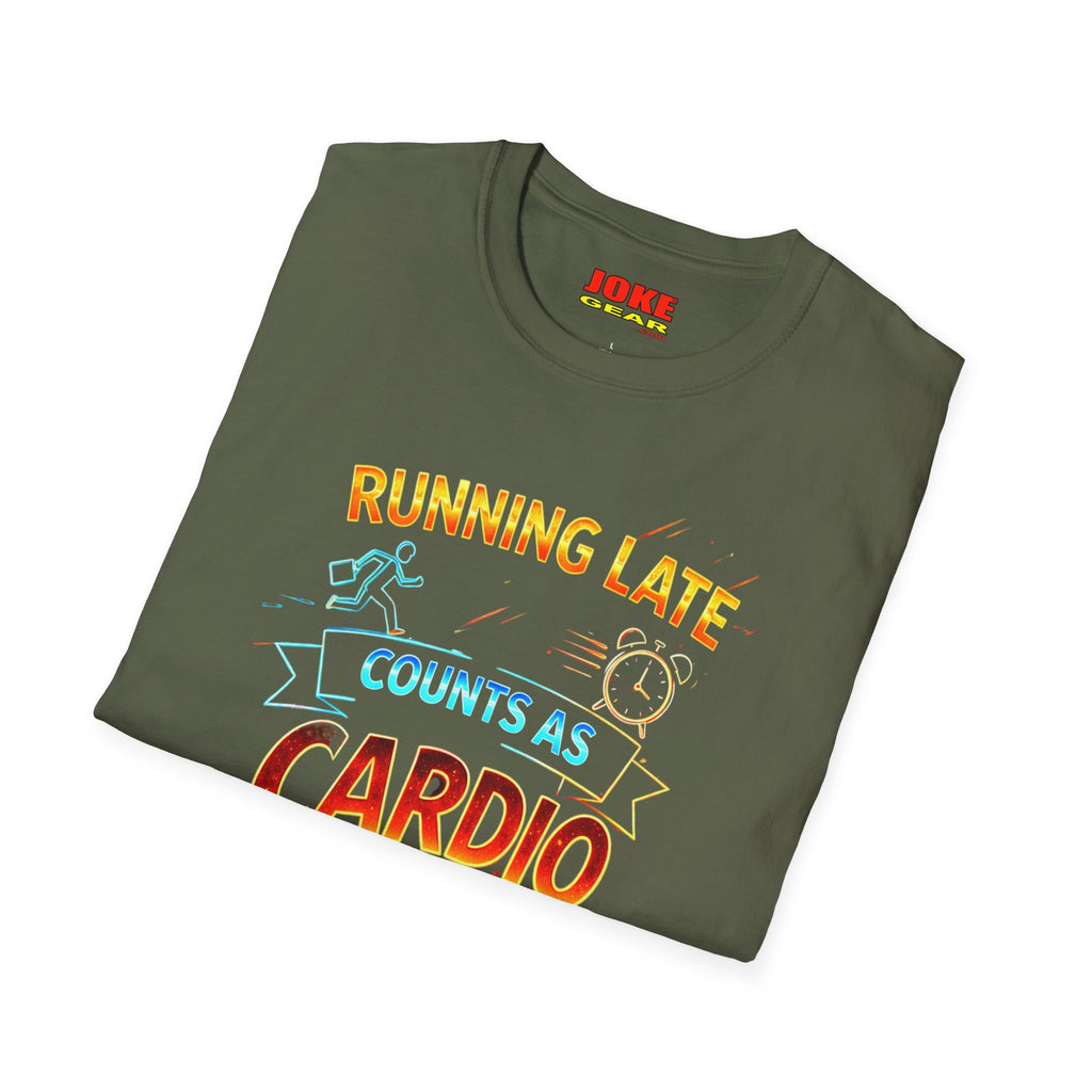 Running Late Counts As Cardio T-Shirt — Funny Fitness Graphic Tee