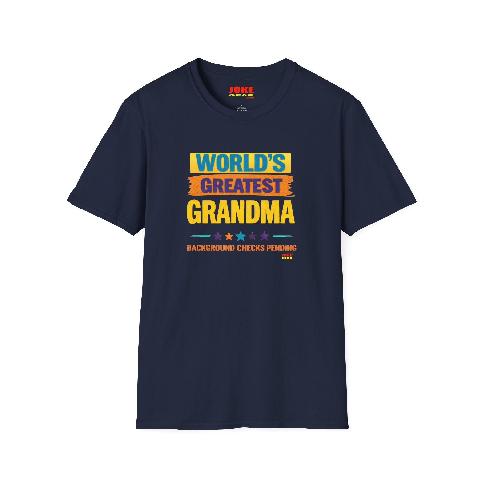 World's Greatest Grandma T-Shirt — "Background Checks Pending" Funny Grandmother Gift