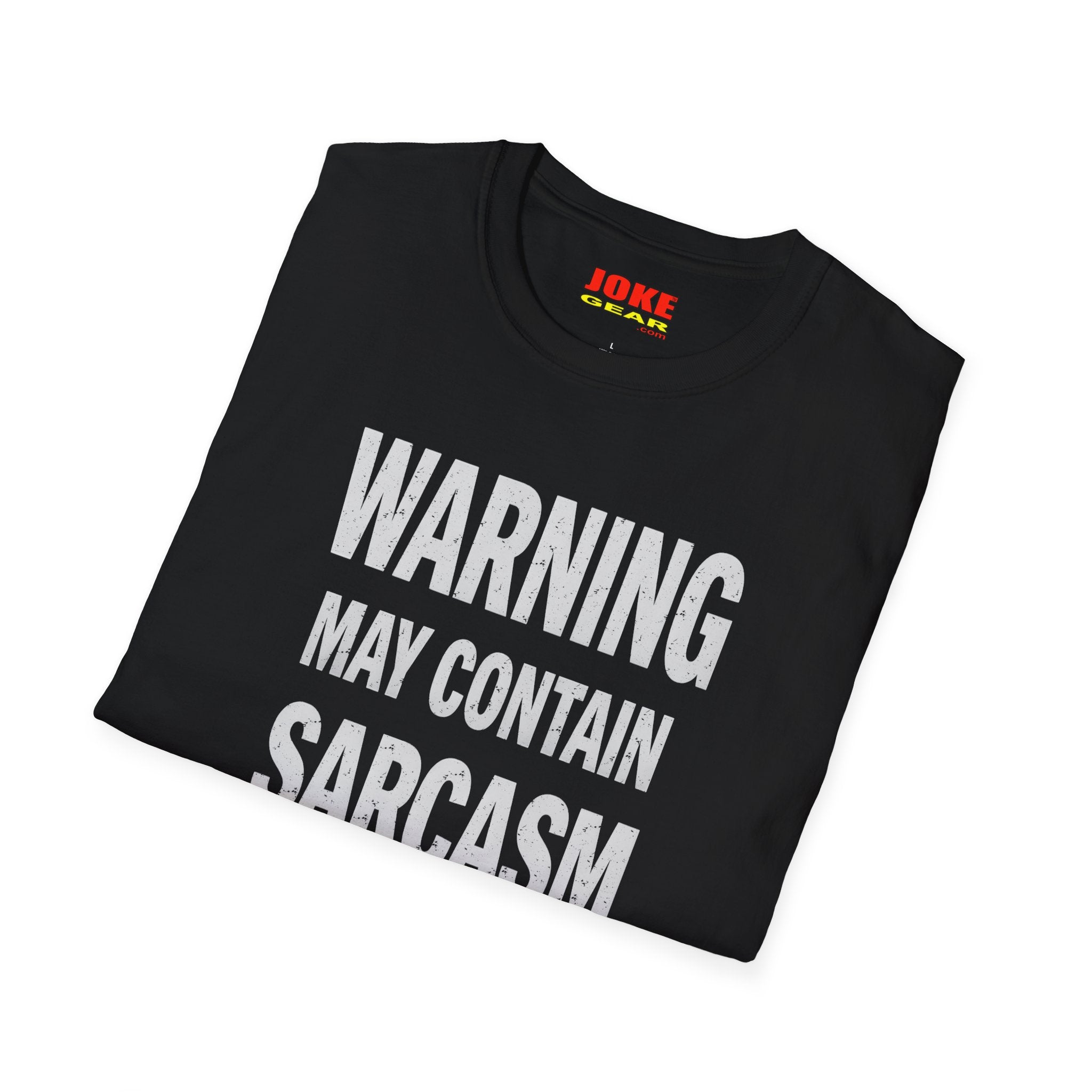 Sarcasm Warning T-Shirt — "WARNING: May Contain SARCASM" Graphic Tee