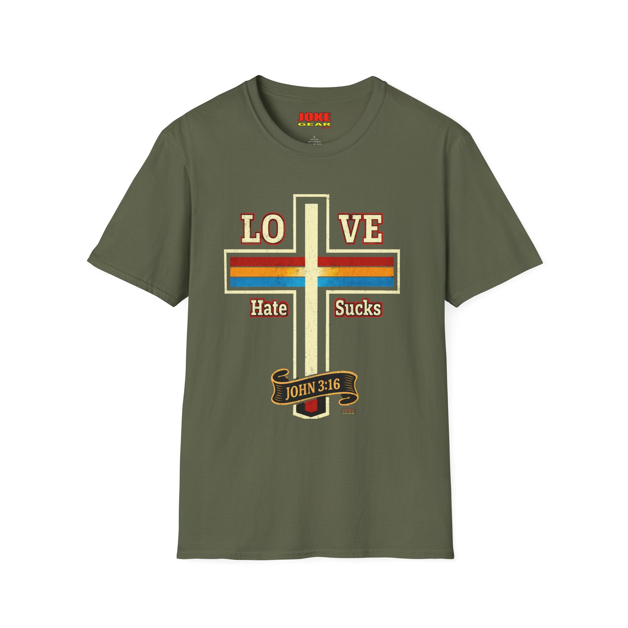 Love Cross "Hate Sucks" T-Shirt – John 3:16 Christian Faith Tee