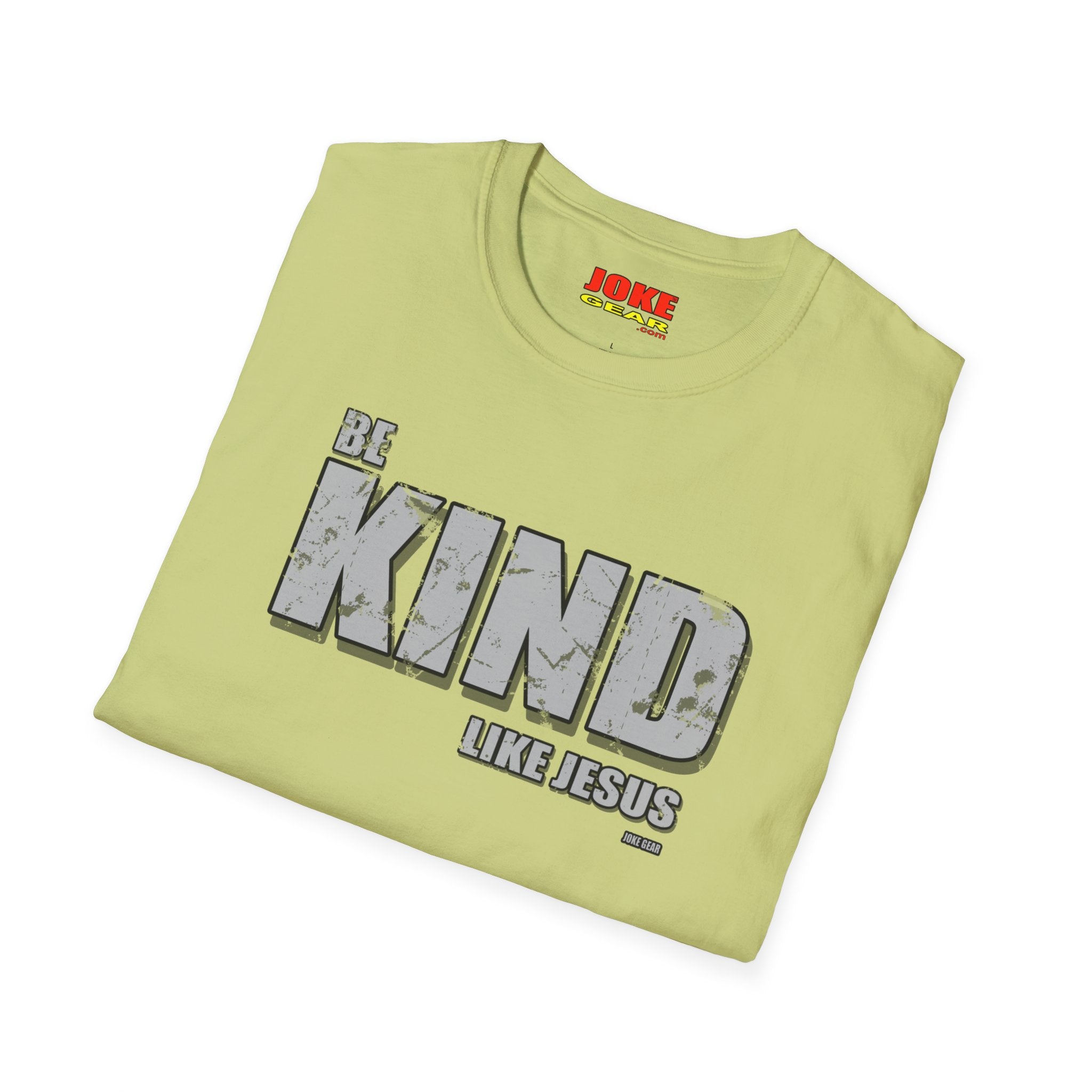 BE KIND (LIKE JESUS) T-Shirt — Christian Faith Graphic Tee