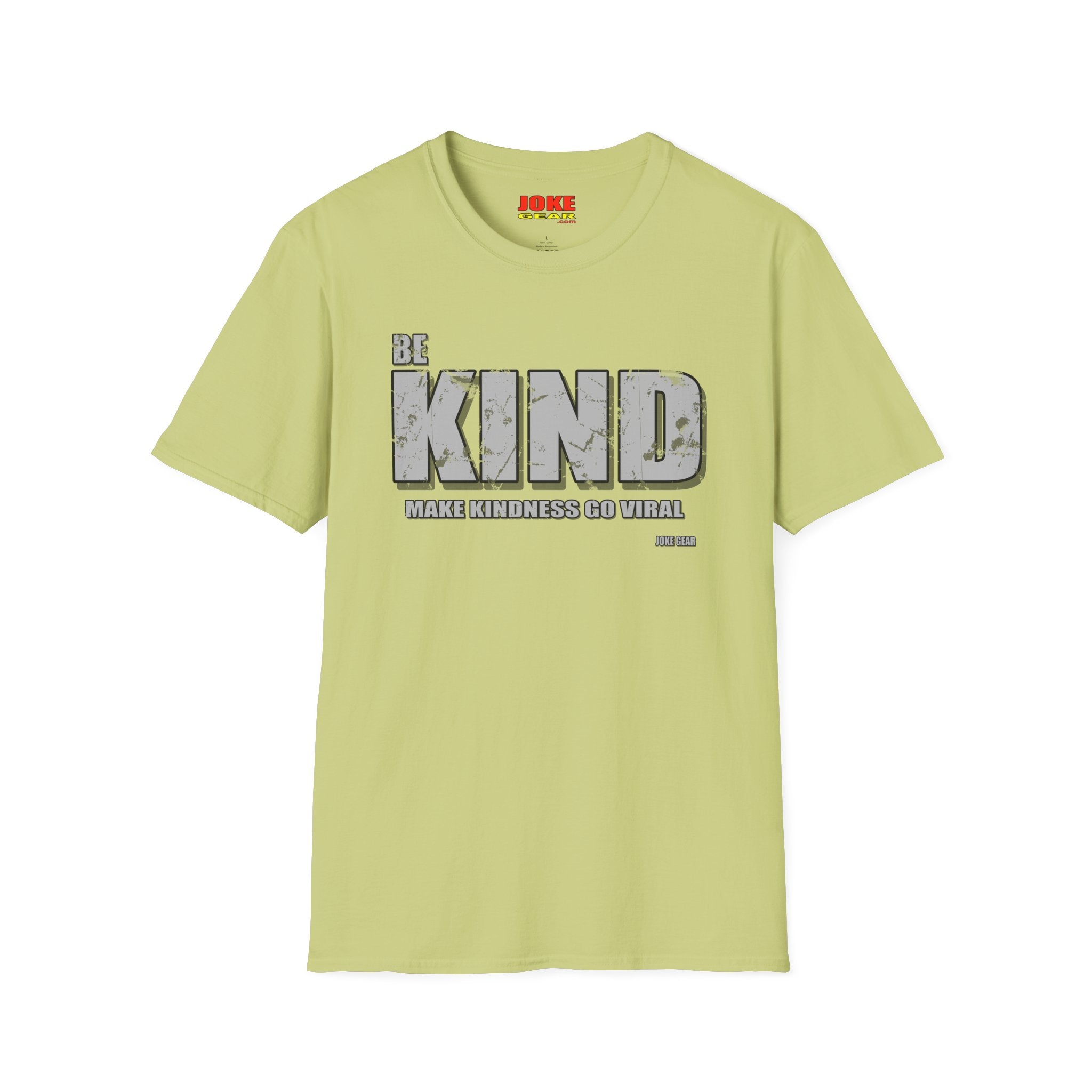 BE KIND T‑Shirt — Inspirational: (BE KIND: Make Kindness Go Viral) Graphic Tee for Everyday Wear