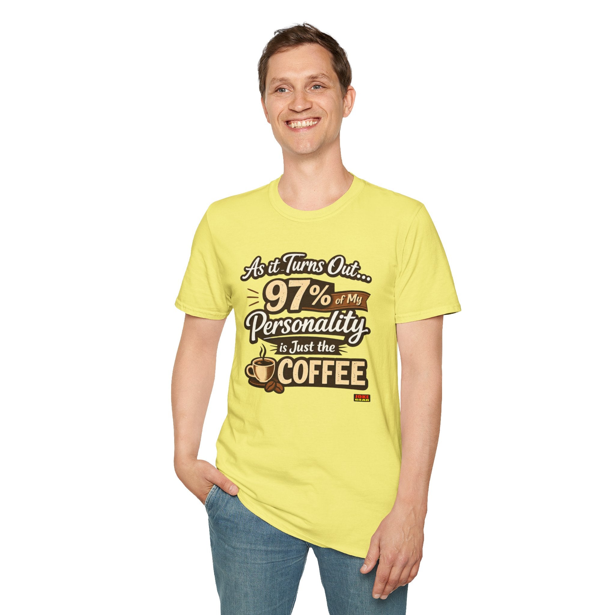 Coffee T-Shirt — "97% of My Personality Is Just the Coffee" Graphic Tee